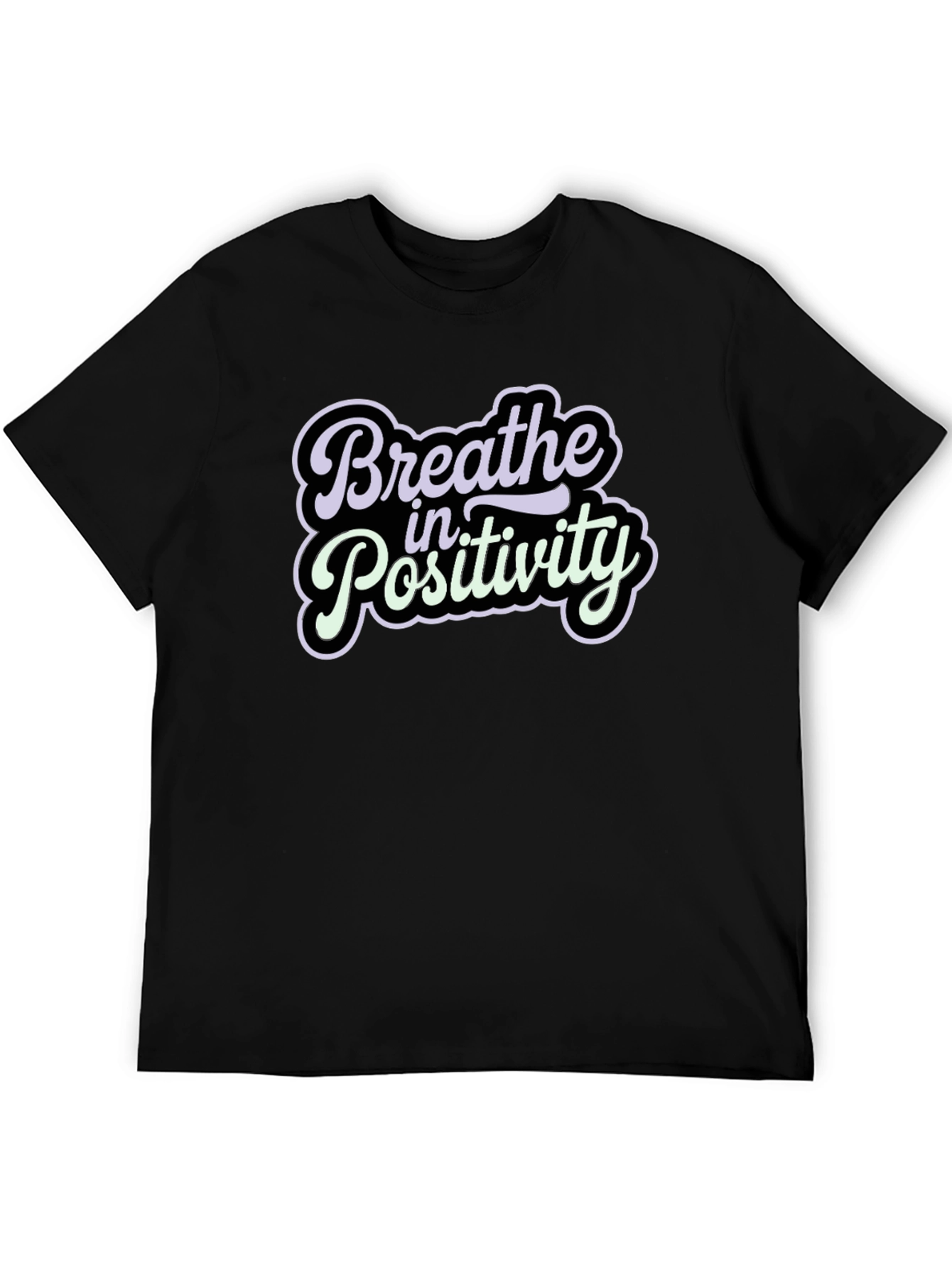 Breathe in Positivity Graphic T-Shirt