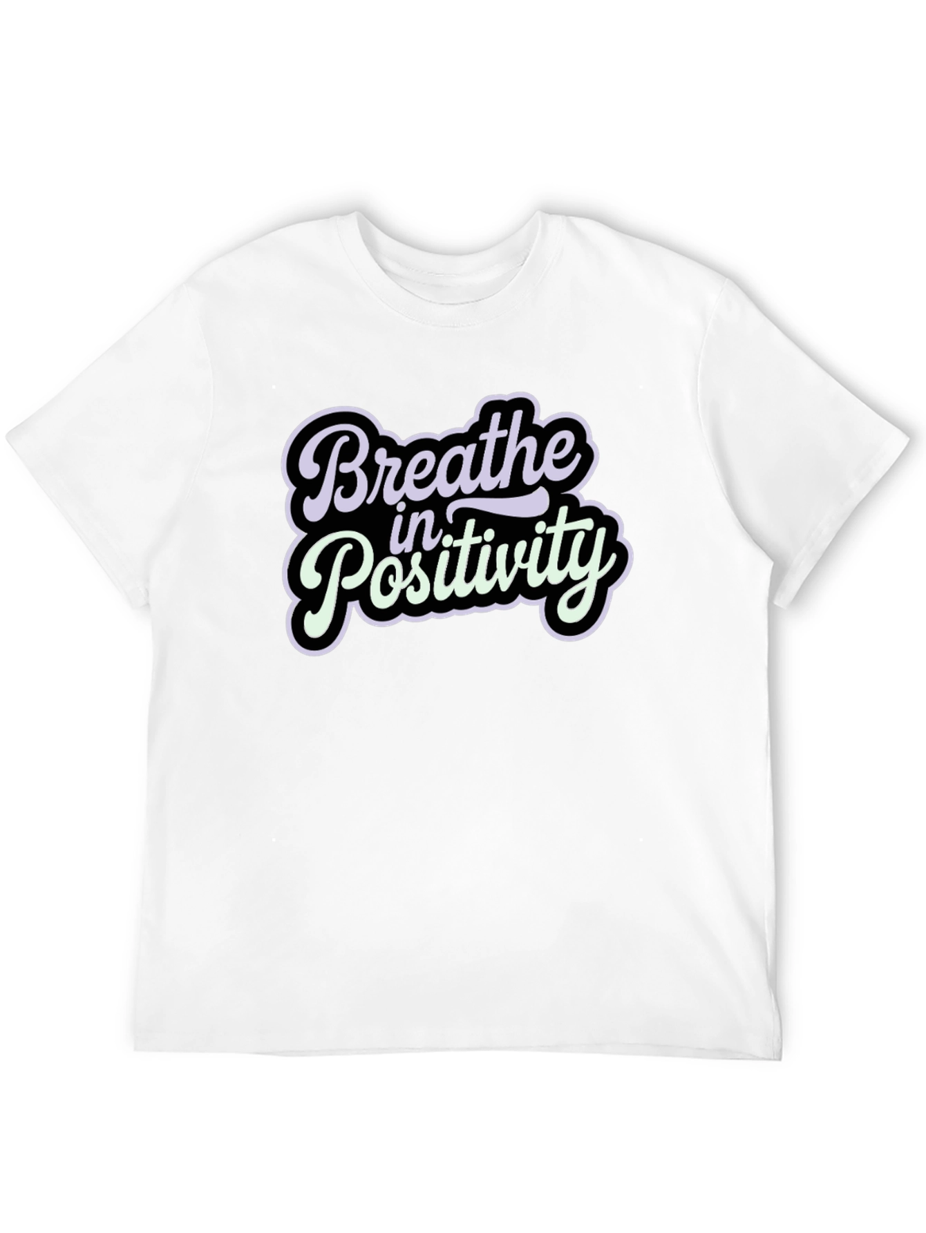 Breathe in Positivity Graphic T-Shirt