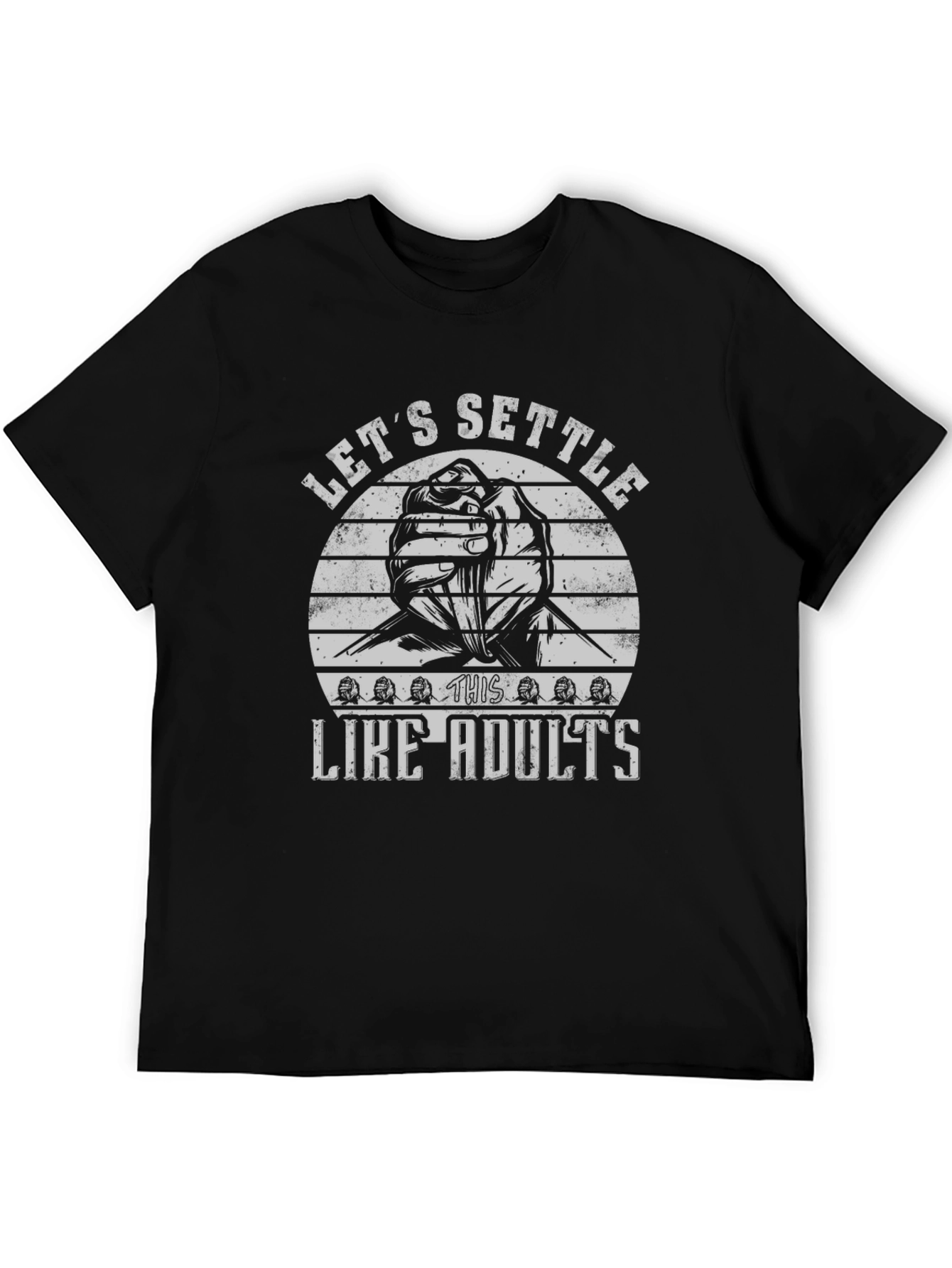 Lets Settle This Like Adults T-Shirt