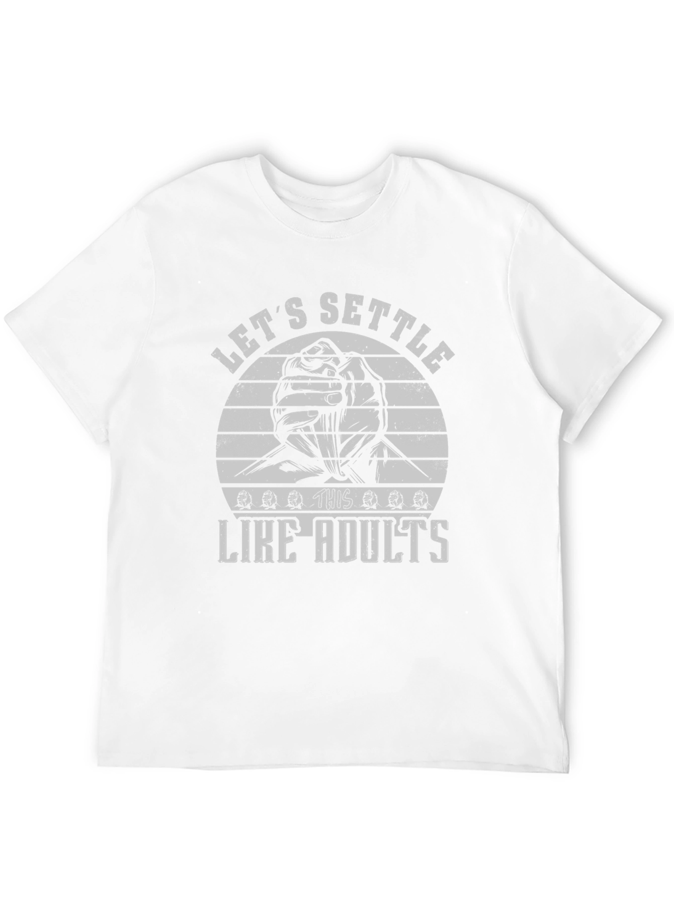Lets Settle This Like Adults T-Shirt