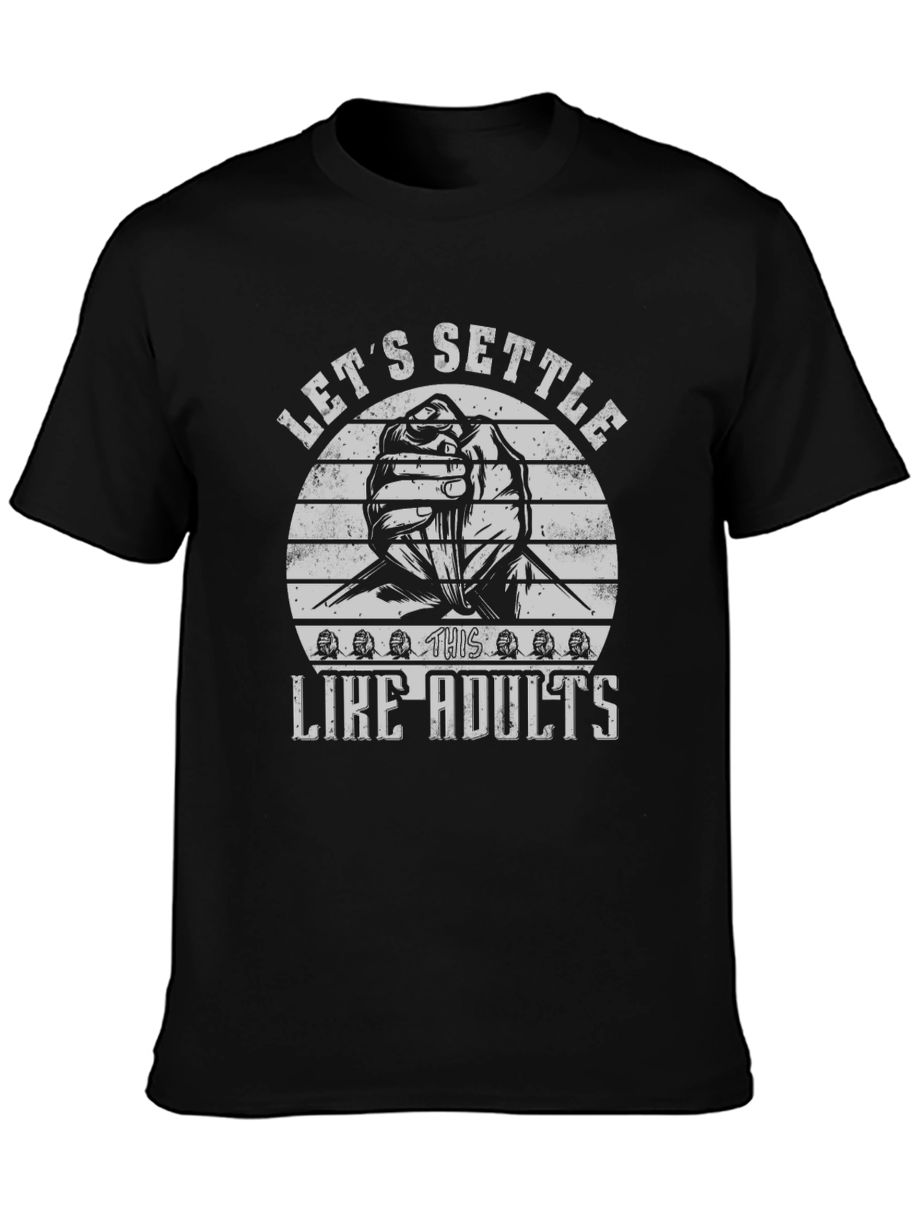 Lets Settle This Like Adults T-Shirt