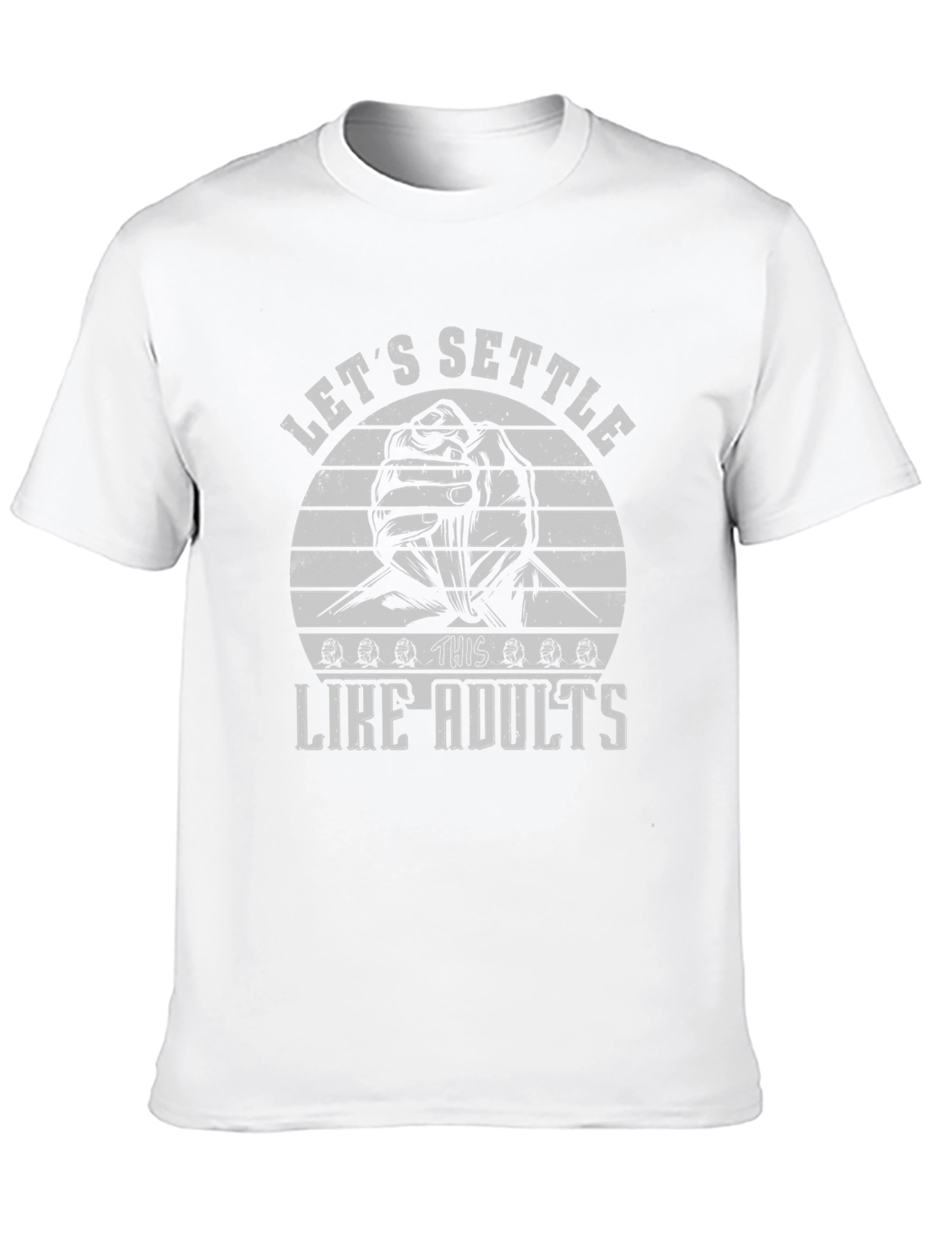 Lets Settle This Like Adults T-Shirt