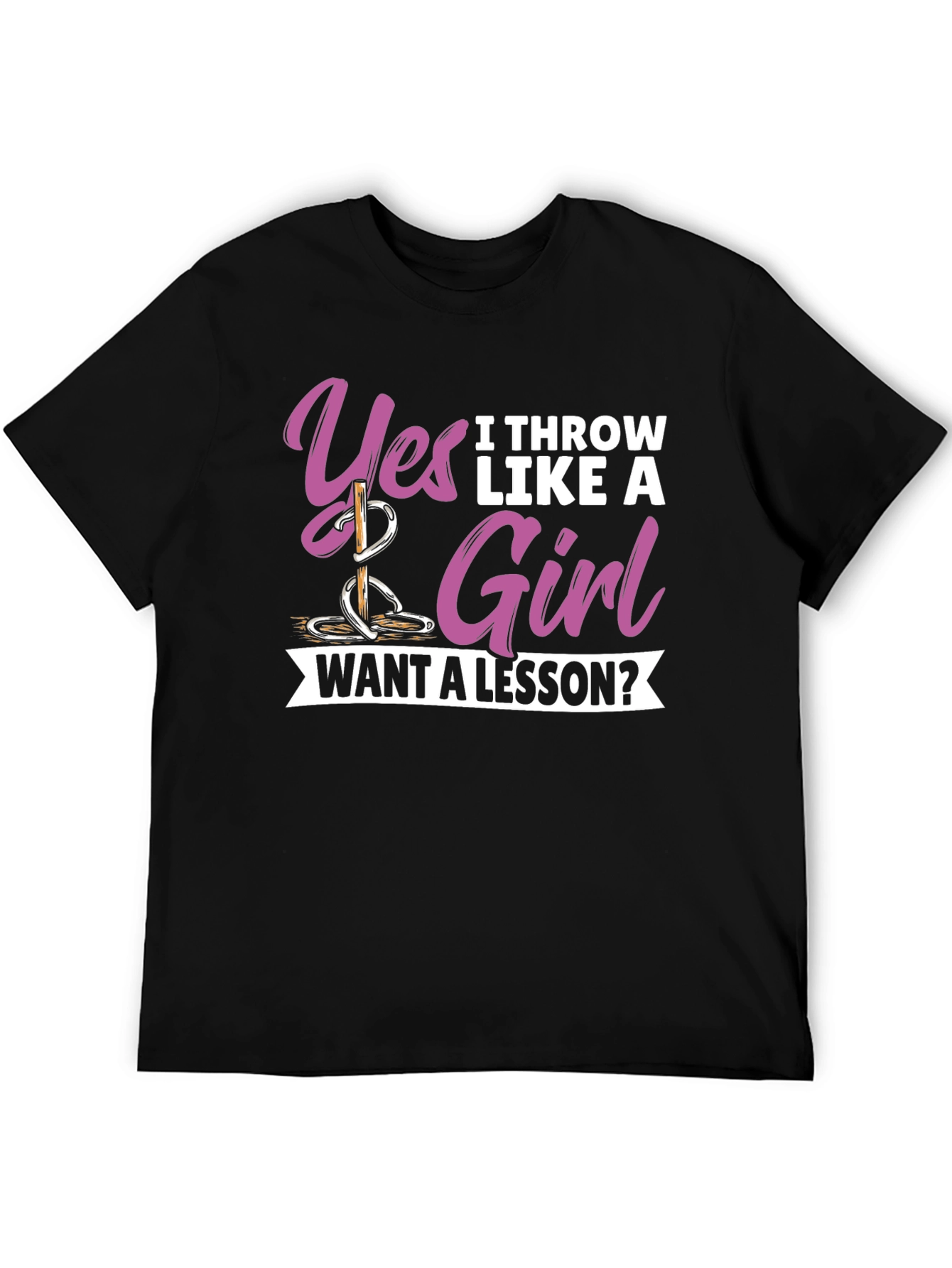 Yes I Throw Like A Girl T-Shirt