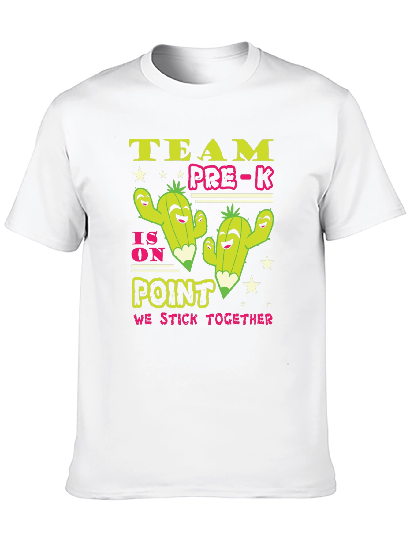 Team Pre-K Cactus T-Shirt - We Stick Together