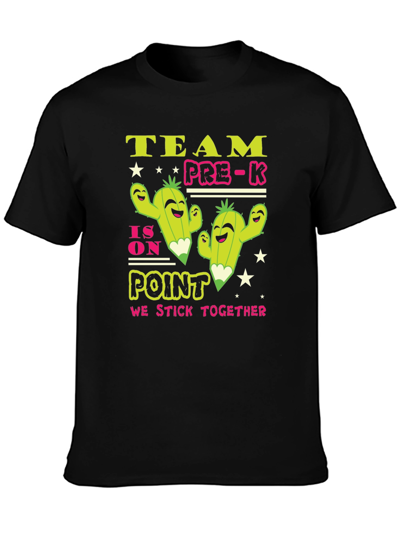 Team Pre-K Cactus T-Shirt - We Stick Together