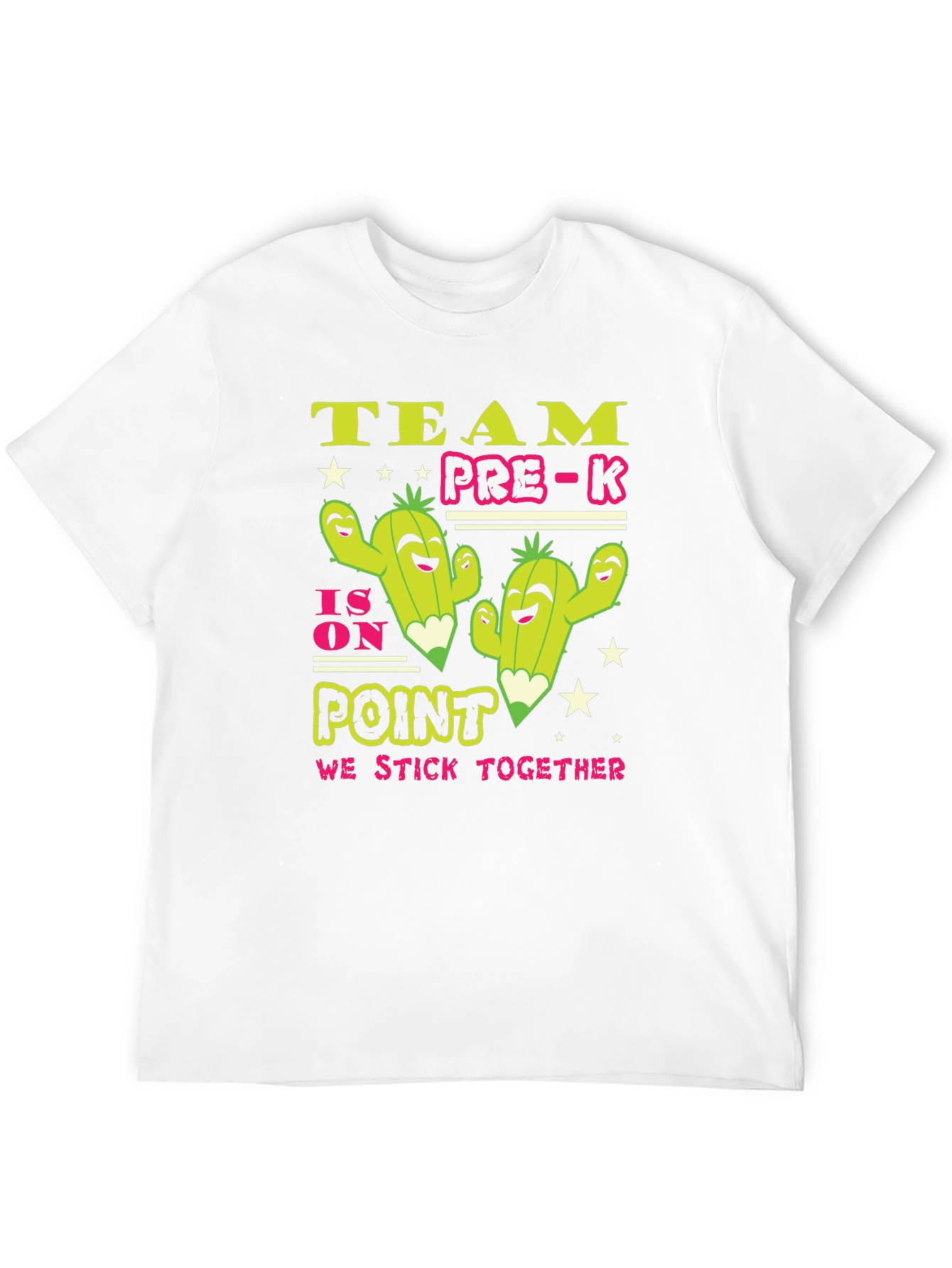 Team Pre-K Cactus T-Shirt - We Stick Together