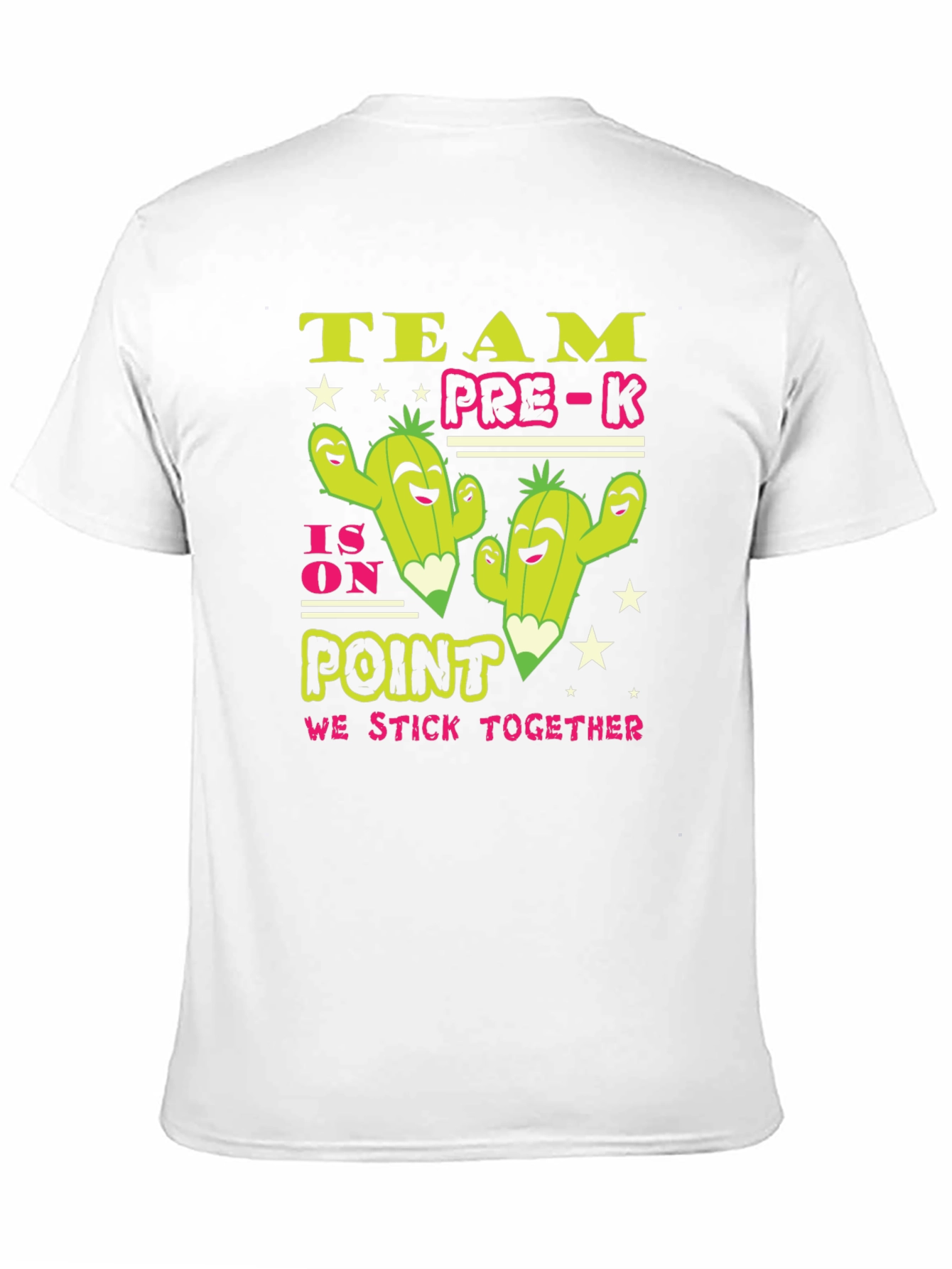 Team Pre-K Cactus T-Shirt - We Stick Together