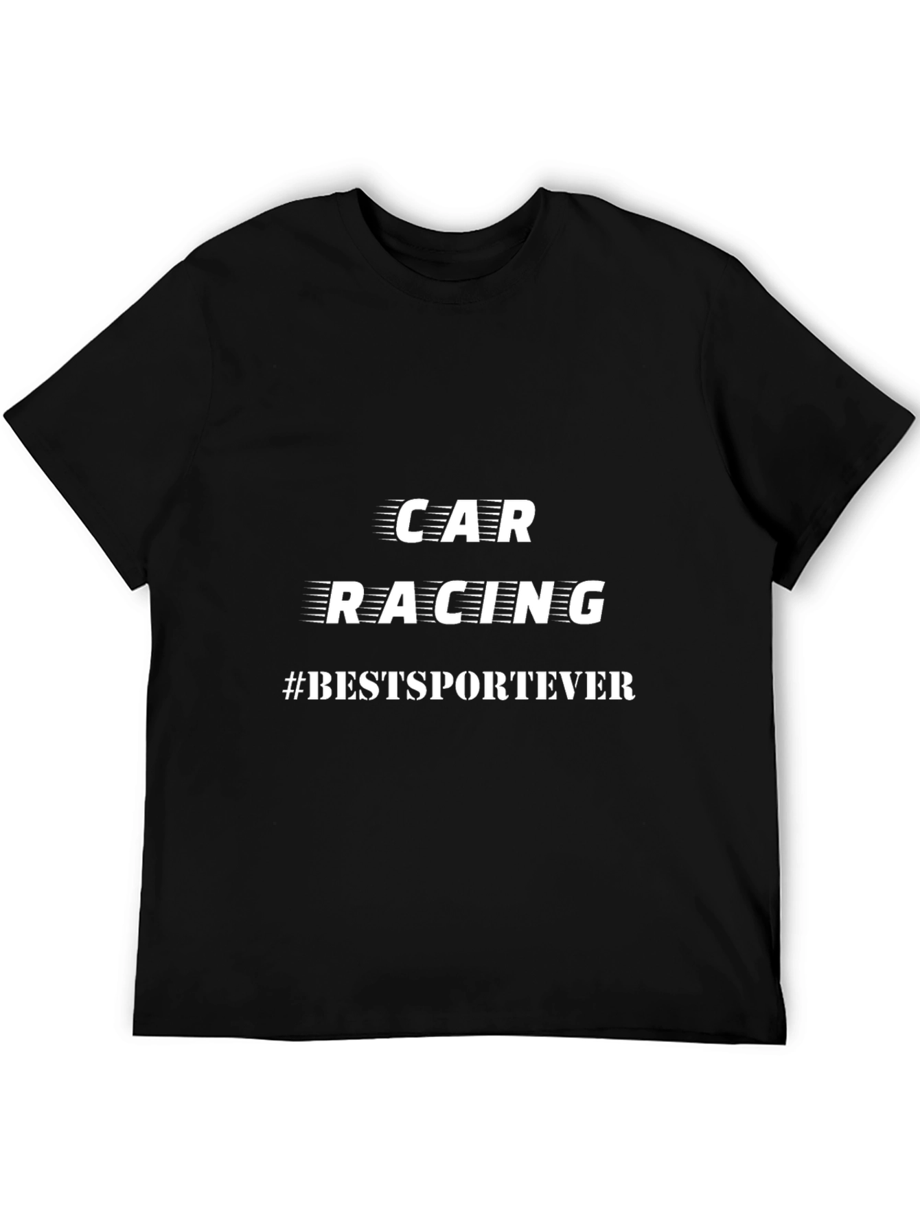 Car Racing #BESTSPORTEVER Black T-Shirt