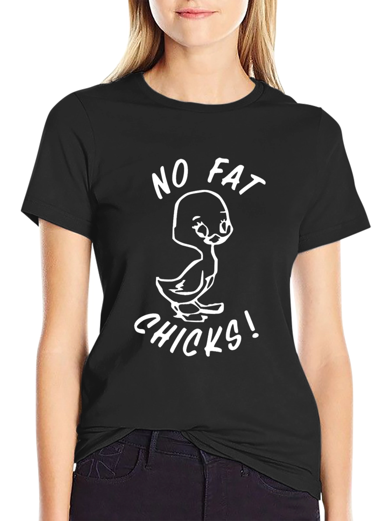 No Fat Chicks T-Shirt - Funny Graphic Tee