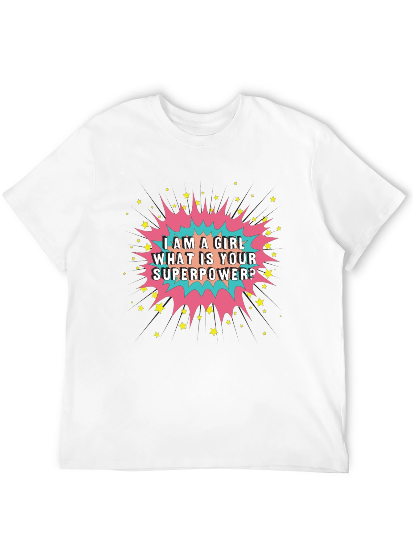 Girl Power T-Shirt: Whats Your Superpower Tee