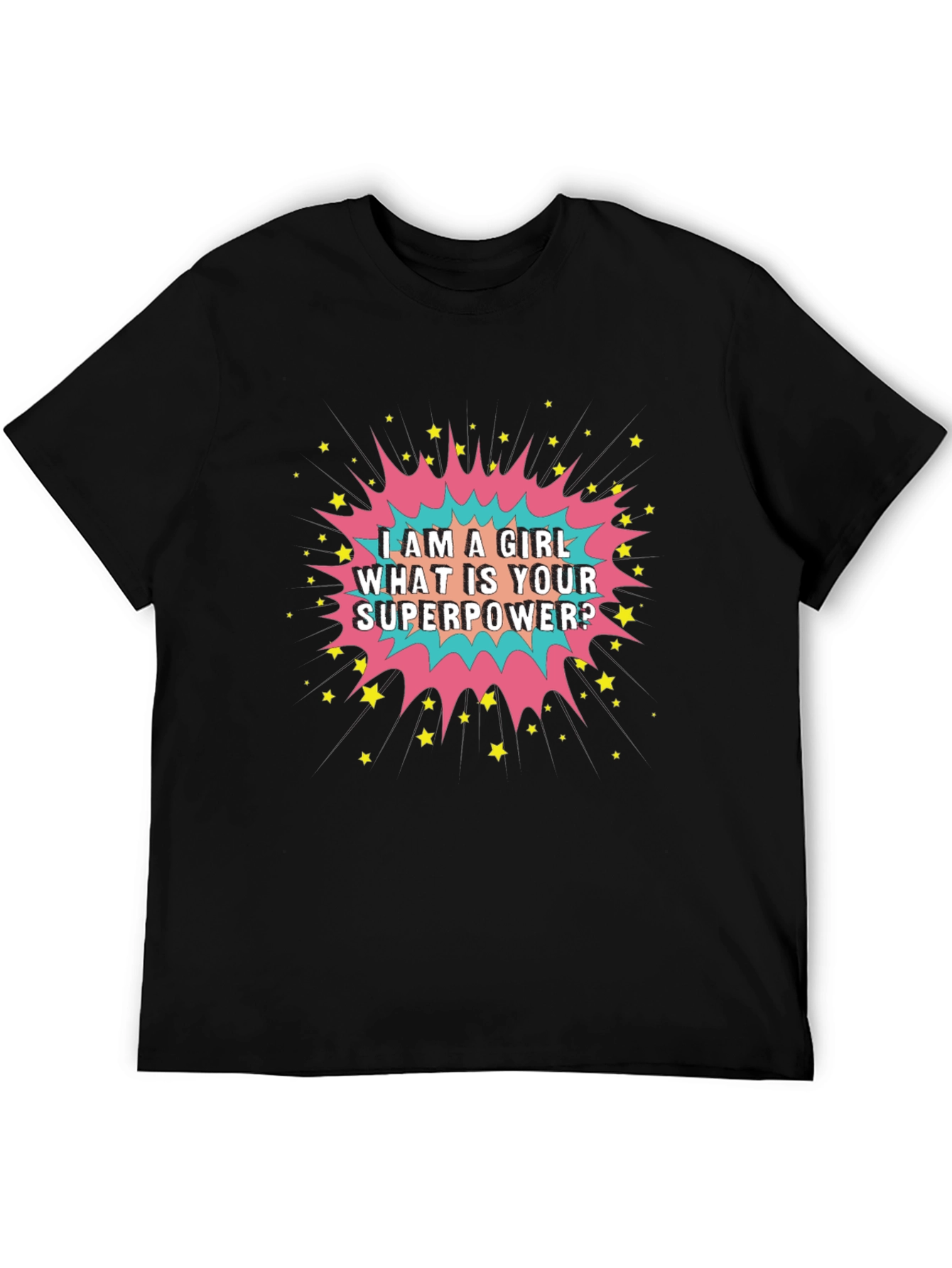 Girl Power T-Shirt: Whats Your Superpower Tee