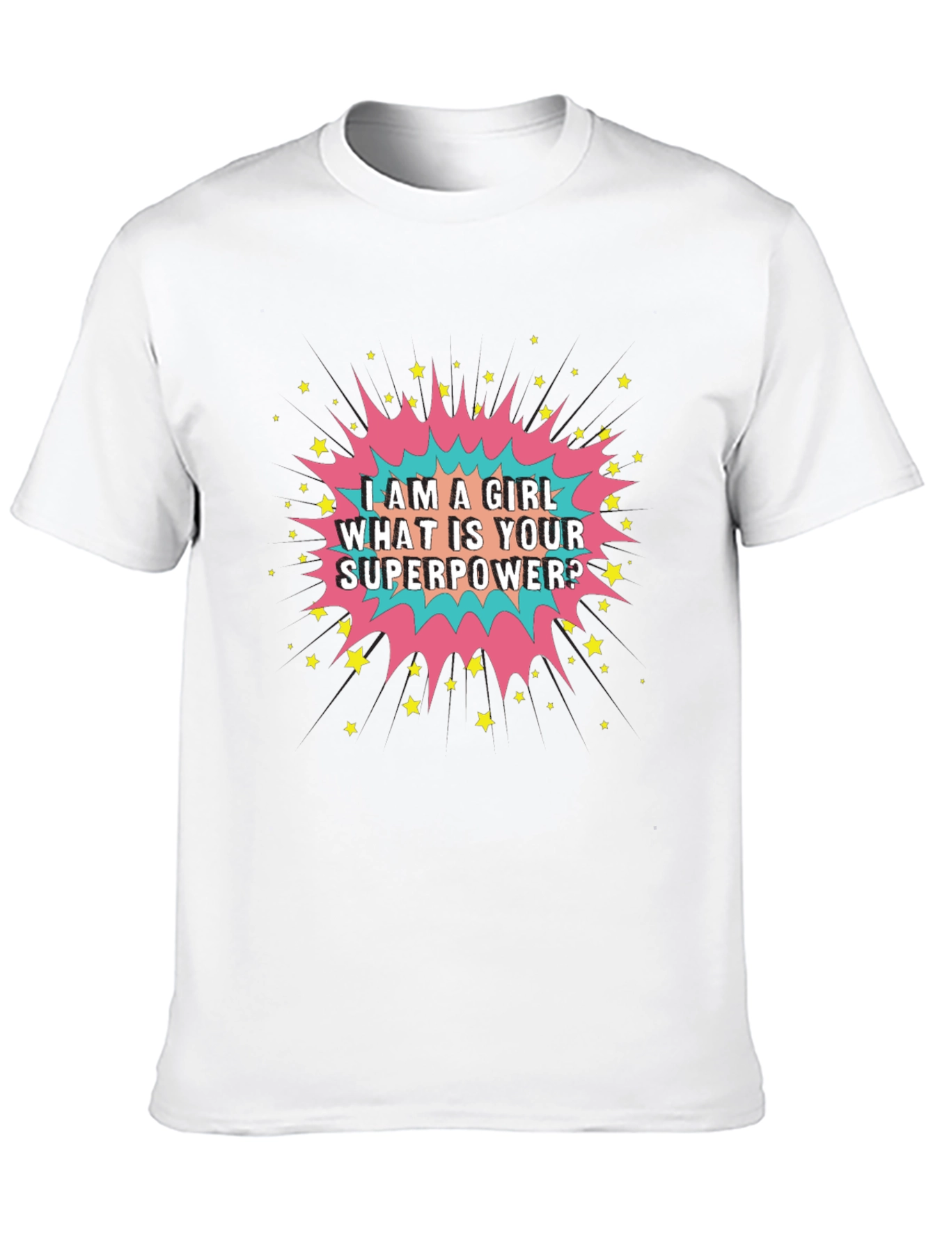 Girl Power T-Shirt: Whats Your Superpower Tee