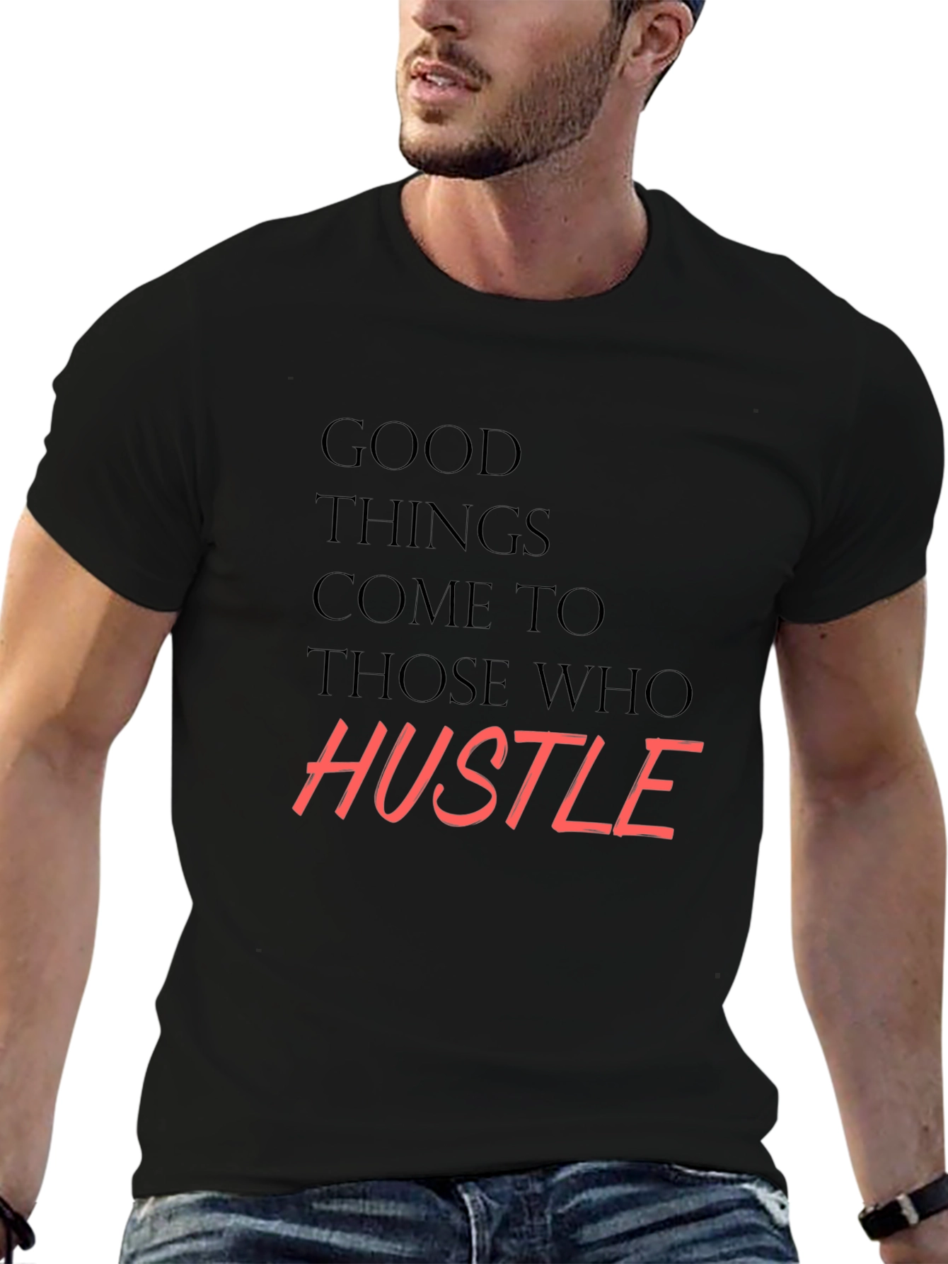 Hustle T-Shirt - Mens Motivational Graphic Tee