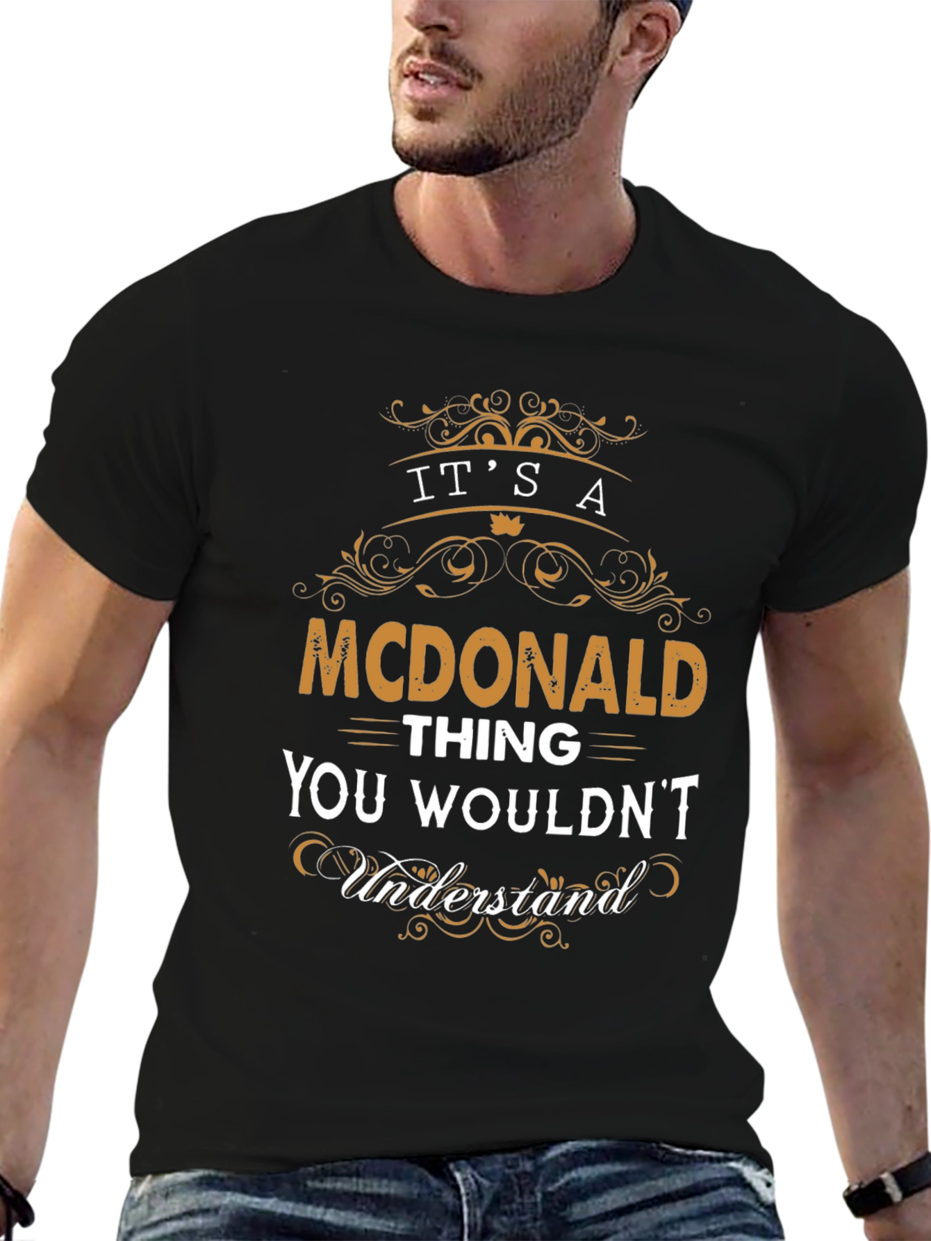 Its a McDonald Thing T-Shirt