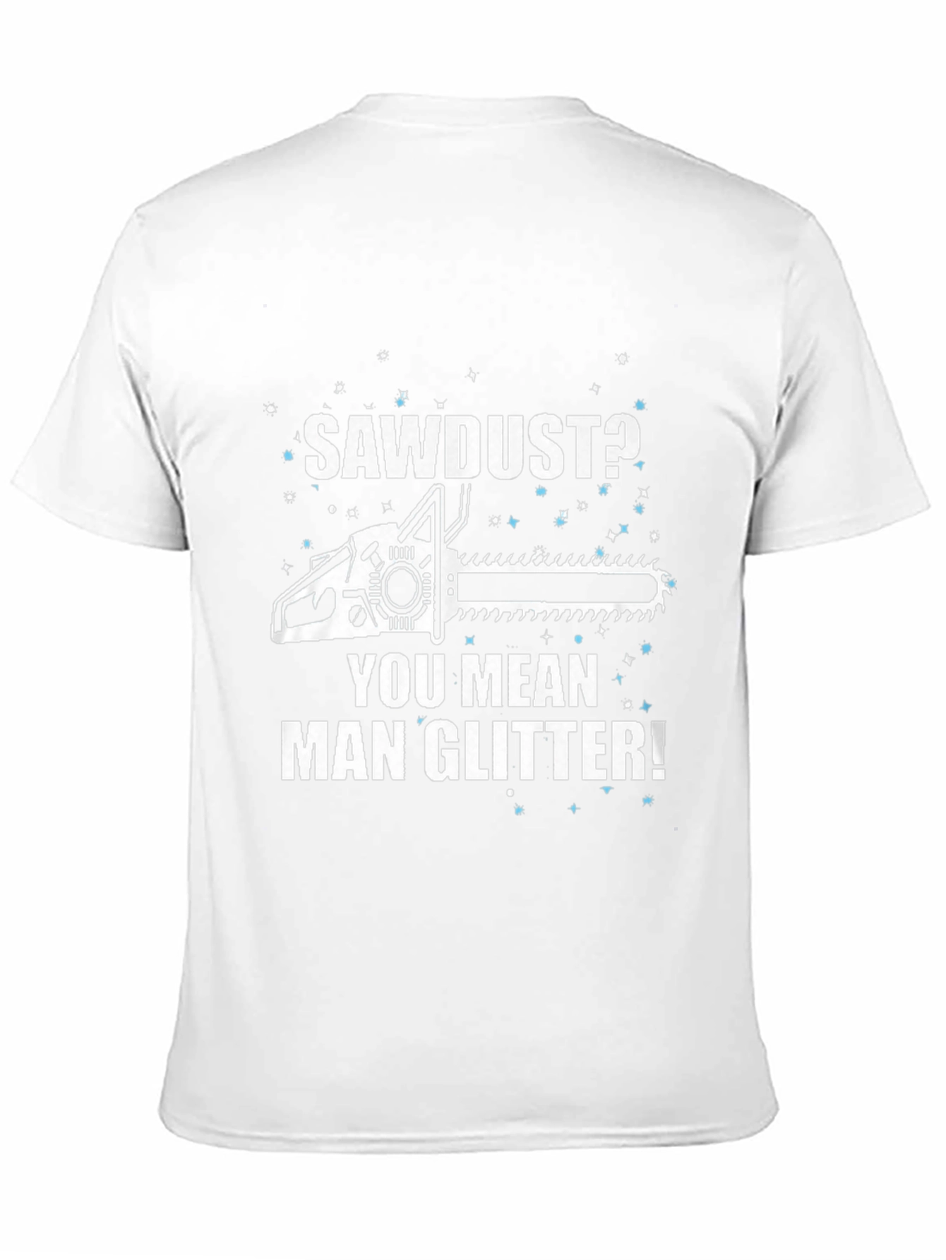 Sawdust Man Glitter T-Shirt
