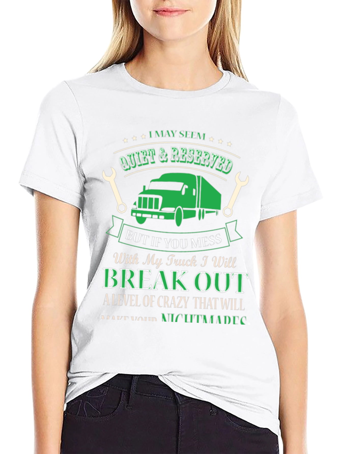 Truck Driver T-Shirt - Quiet & Reserved Funny Gift