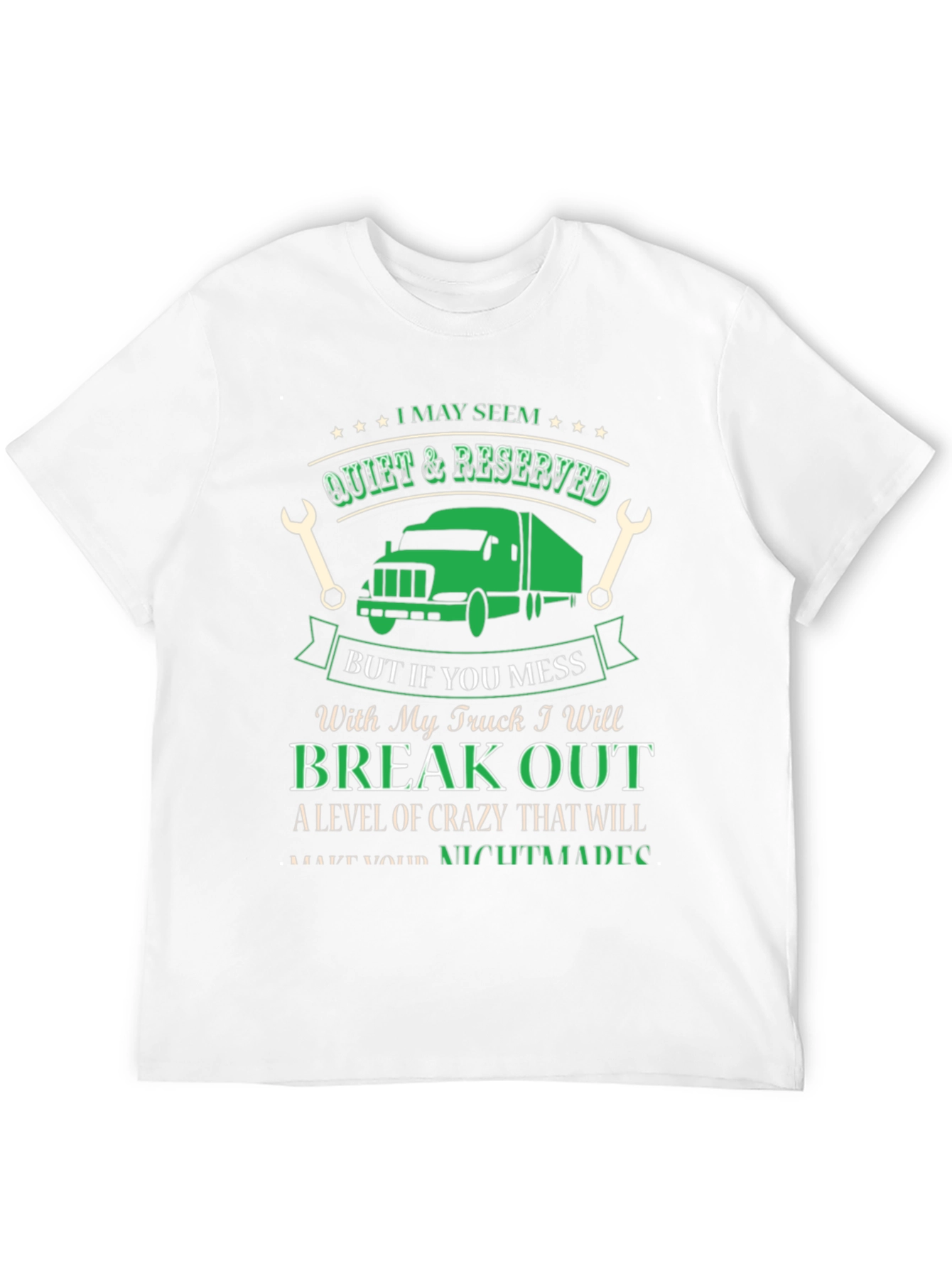 Truck Driver T-Shirt - Quiet & Reserved Funny Gift