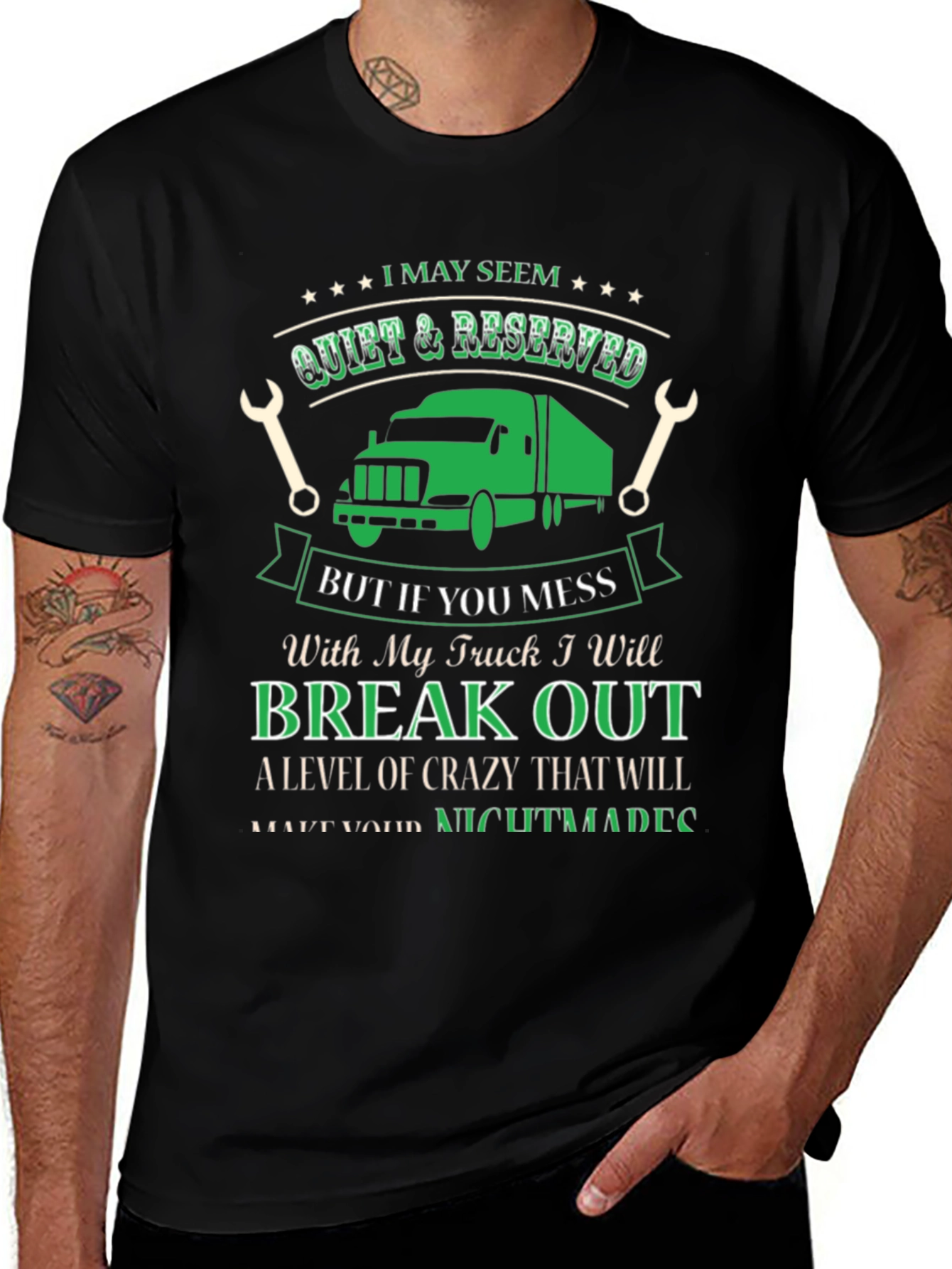 Truck Driver T-Shirt - Quiet & Reserved Funny Gift