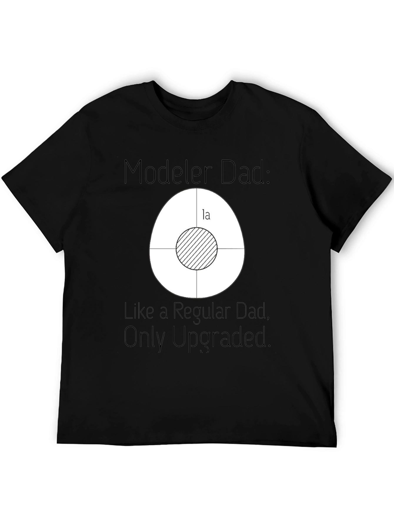 Modeler Dad T-Shirt - Upgraded Dad Style!