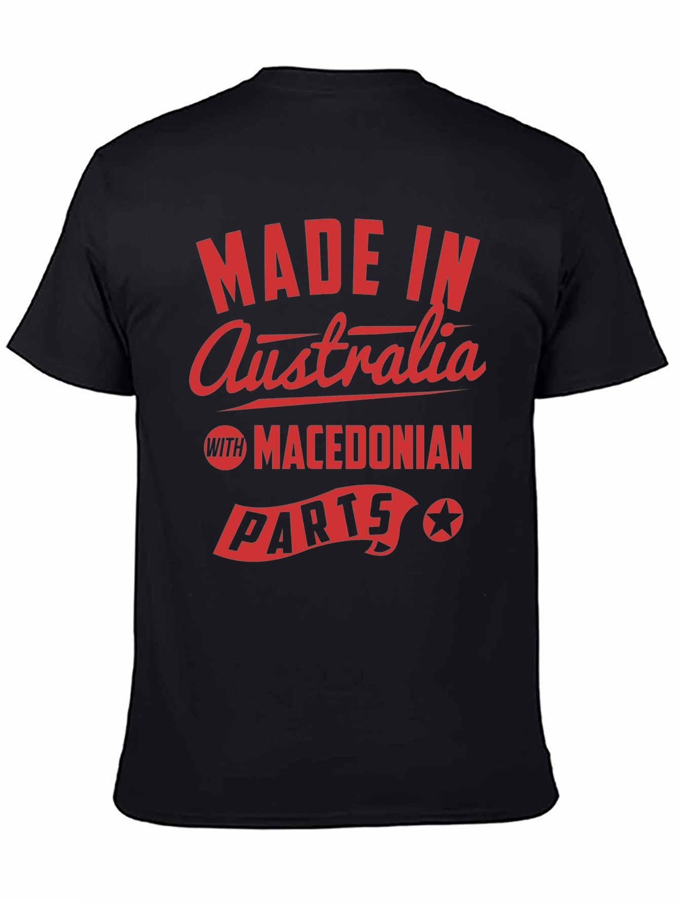 Made in Australia T-Shirt - Macedonian Parts Funny Tee