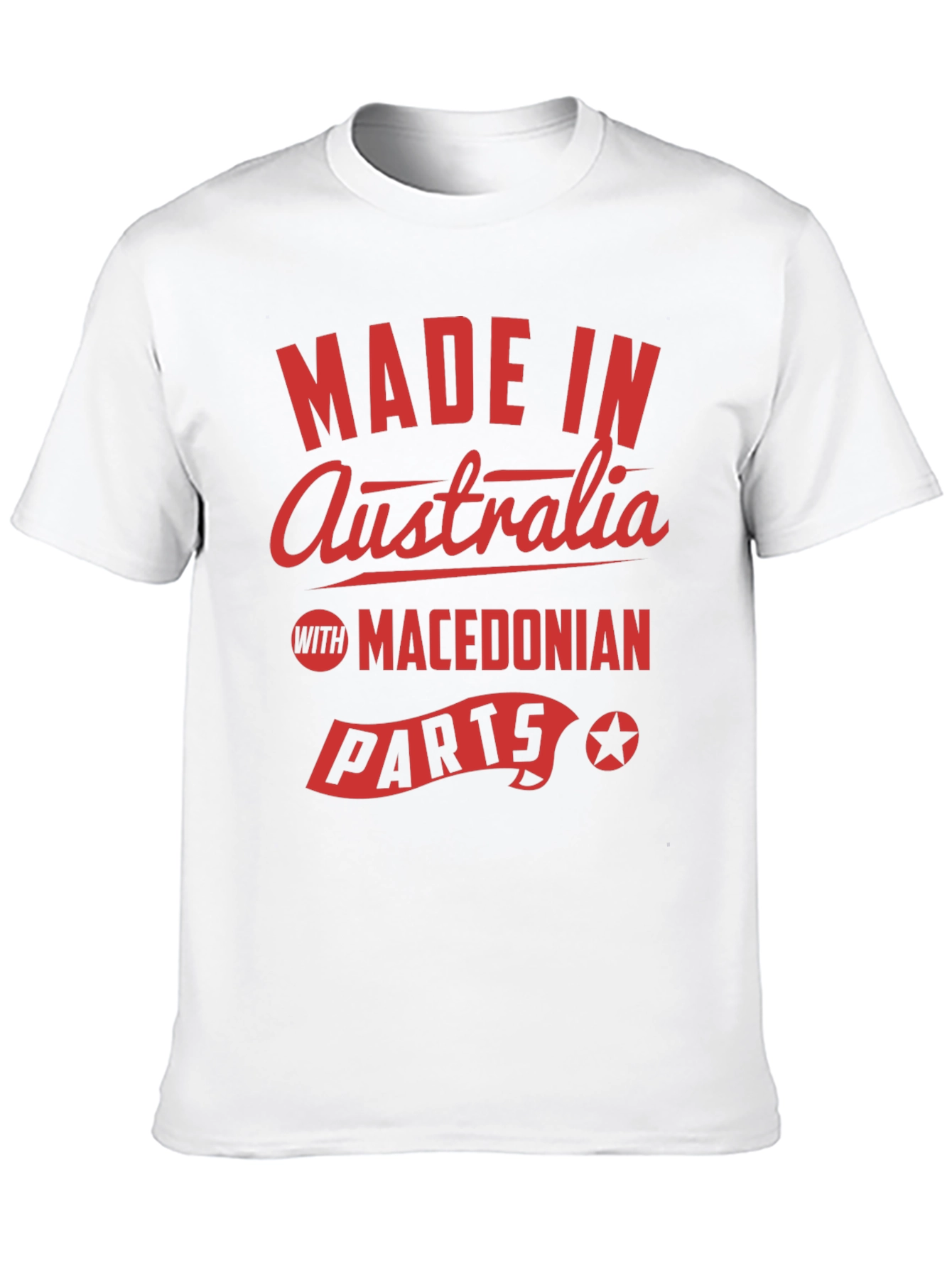 Made in Australia T-Shirt - Macedonian Parts Funny Tee