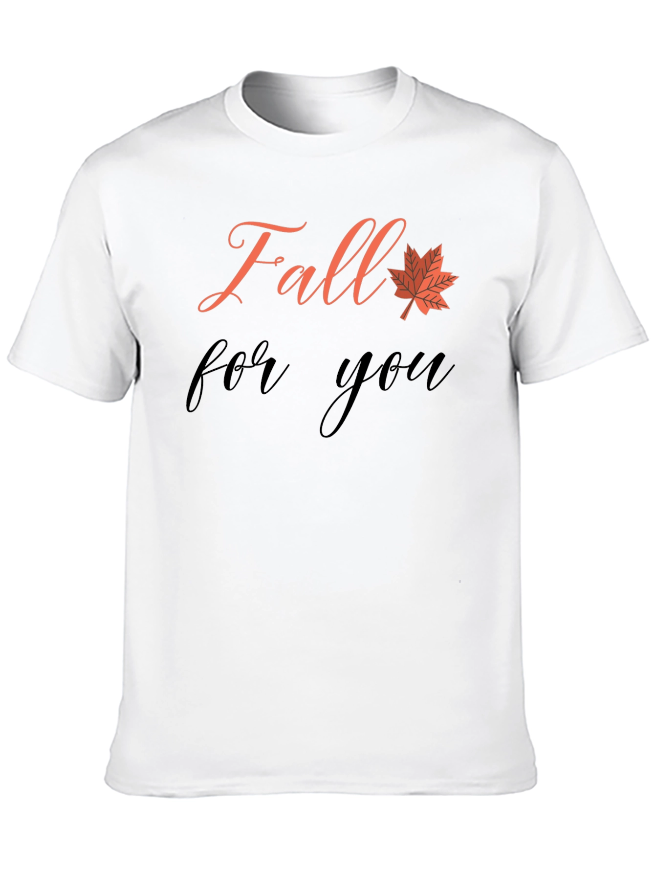 Fall For You Graphic T-Shirt