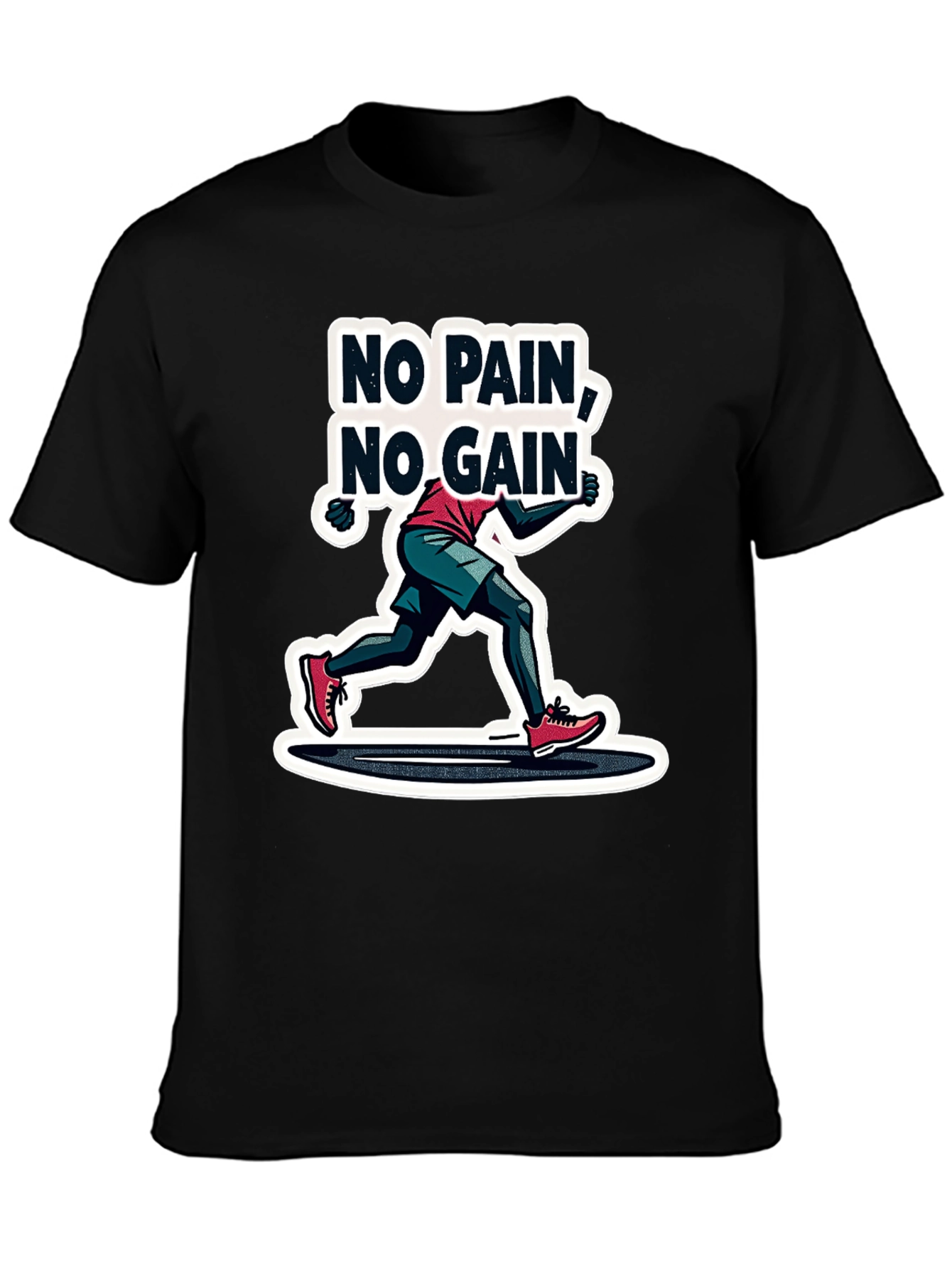 No Pain No Gain Graphic T-Shirt