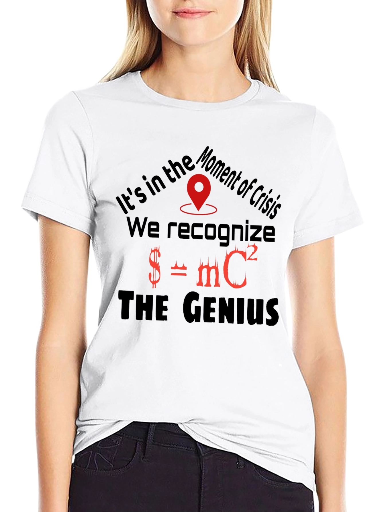 Moment of Crisis Genius T-Shirt