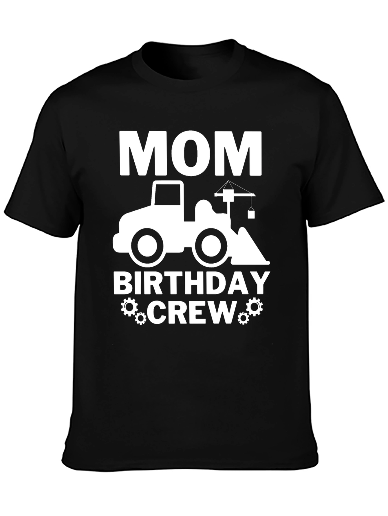 Mom Birthday Crew Construction Truck T-Shirt