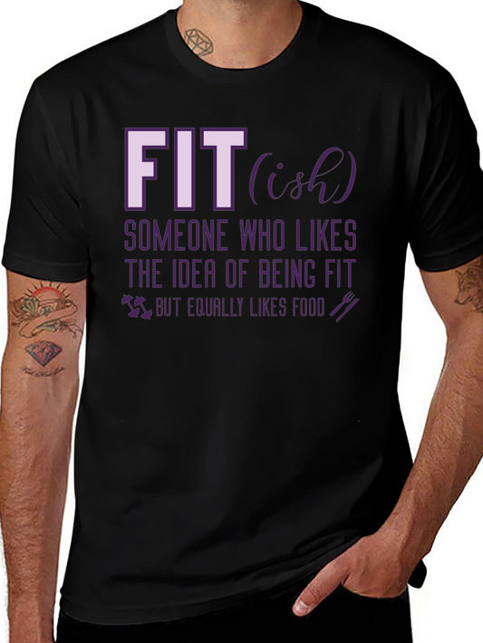 Fit-ish Graphic Tee - Funny Workout T-Shirt