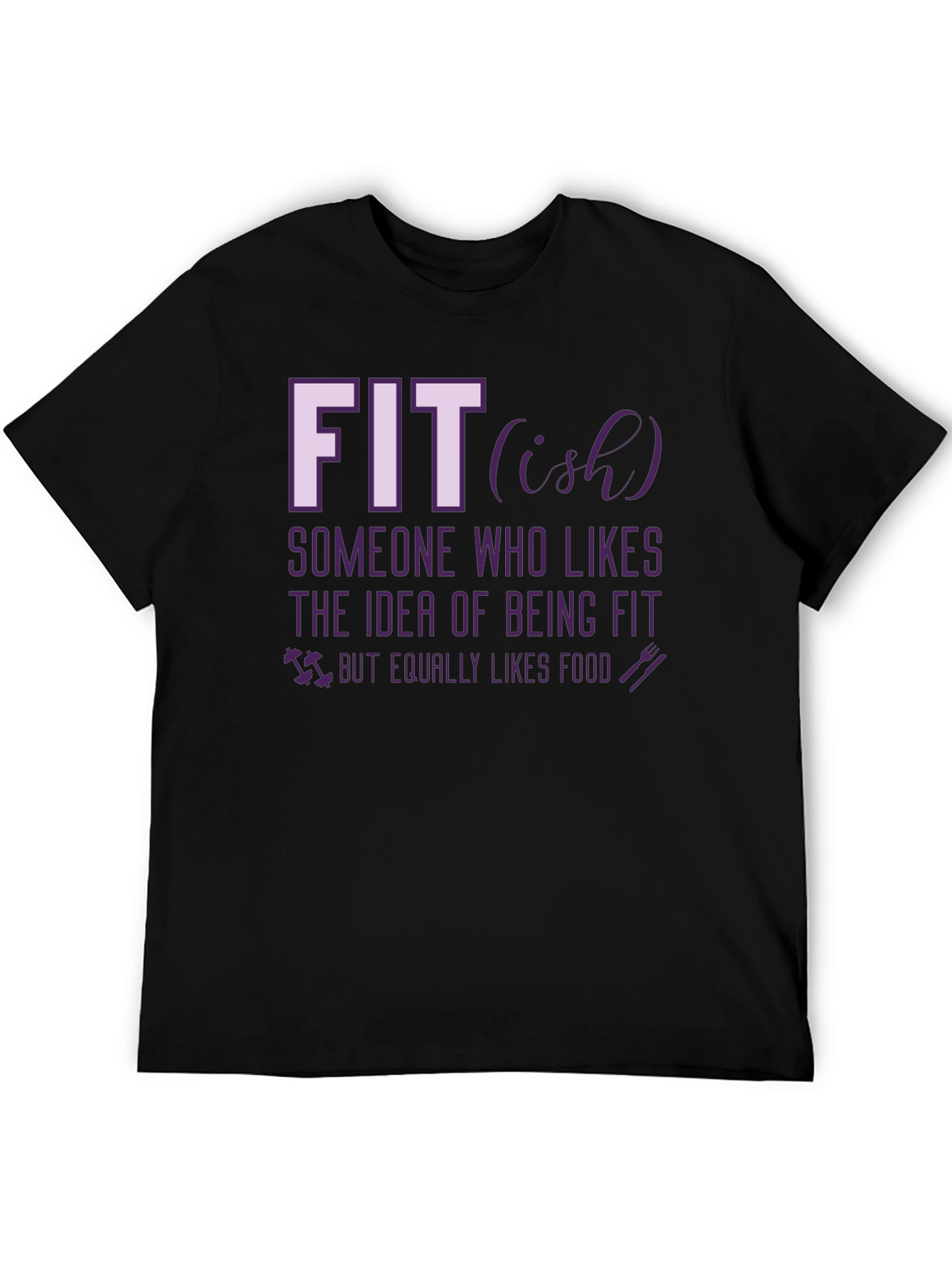 Fit-ish Graphic Tee - Funny Workout T-Shirt