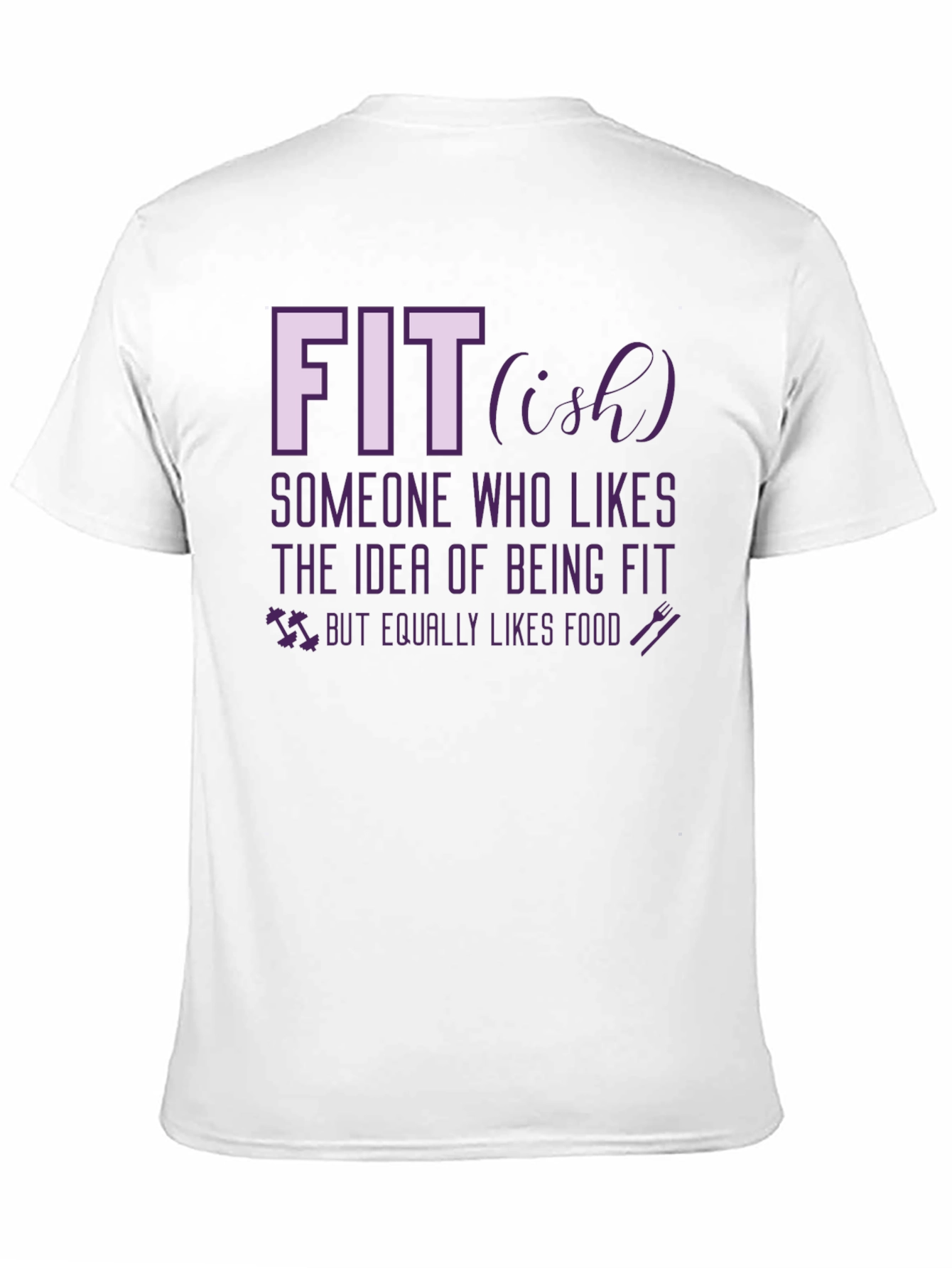 Fit-ish Graphic Tee - Funny Workout T-Shirt
