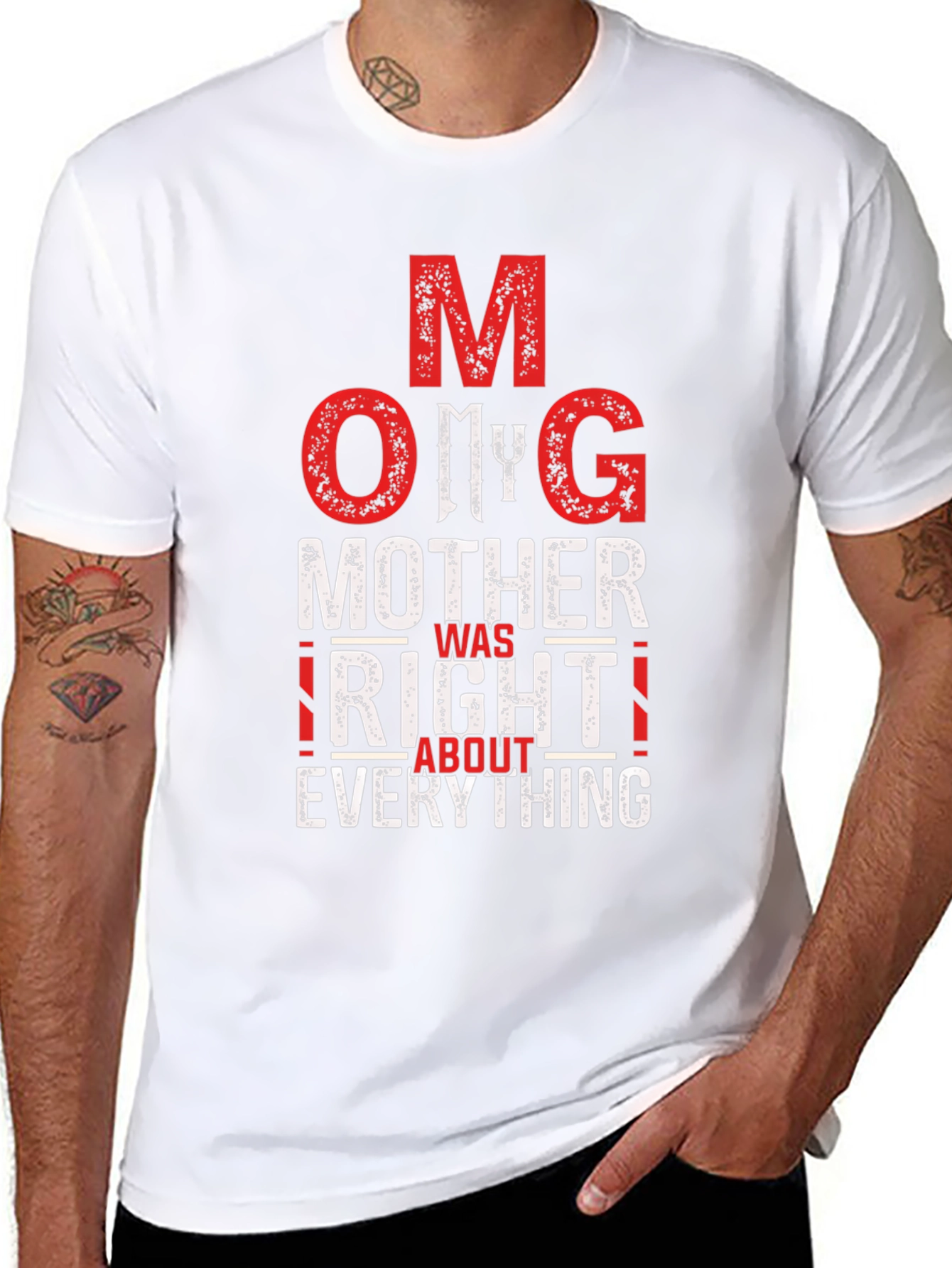 OMG Mother Was Right T-Shirt