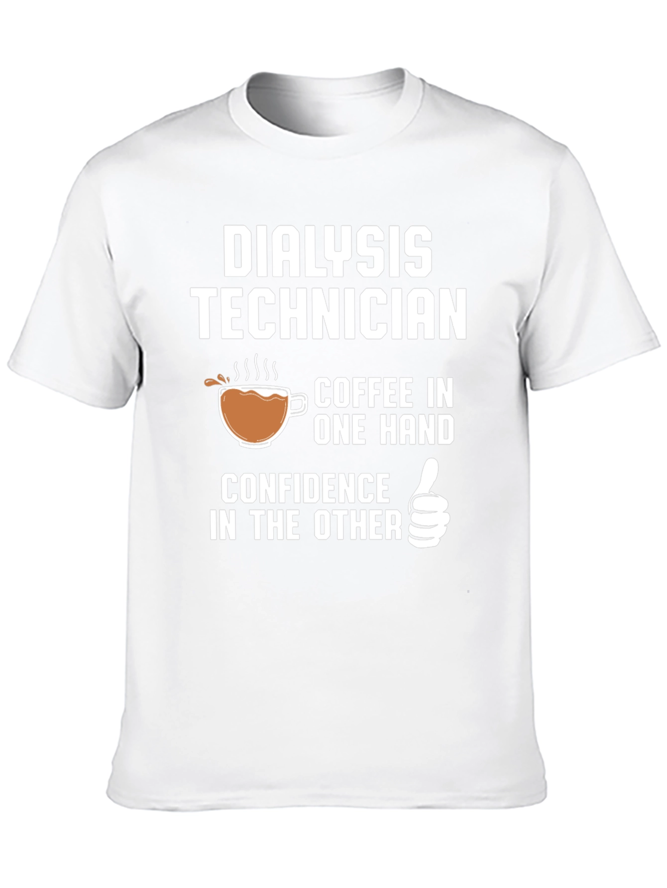 Dialysis Technician Coffee Confidence T-Shirt