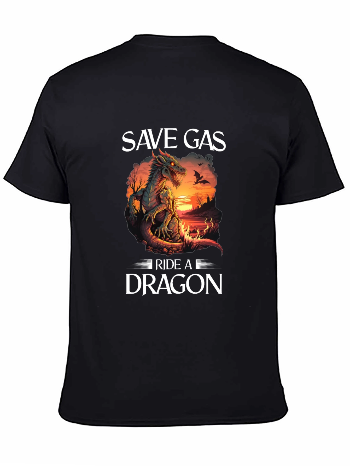 Save Gas Ride a Dragon T-Shirt