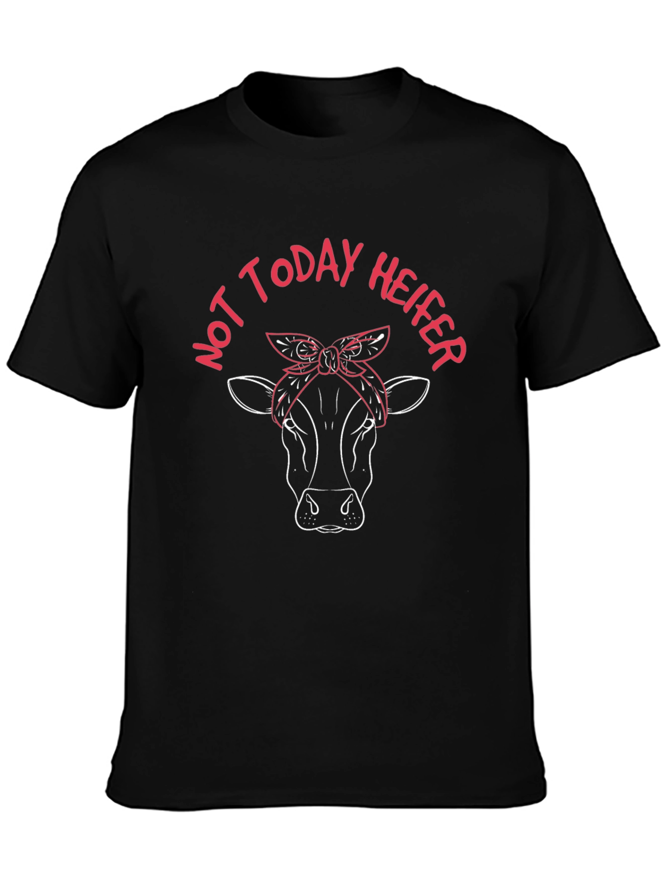 Not Today Heifer Graphic Tee - Black