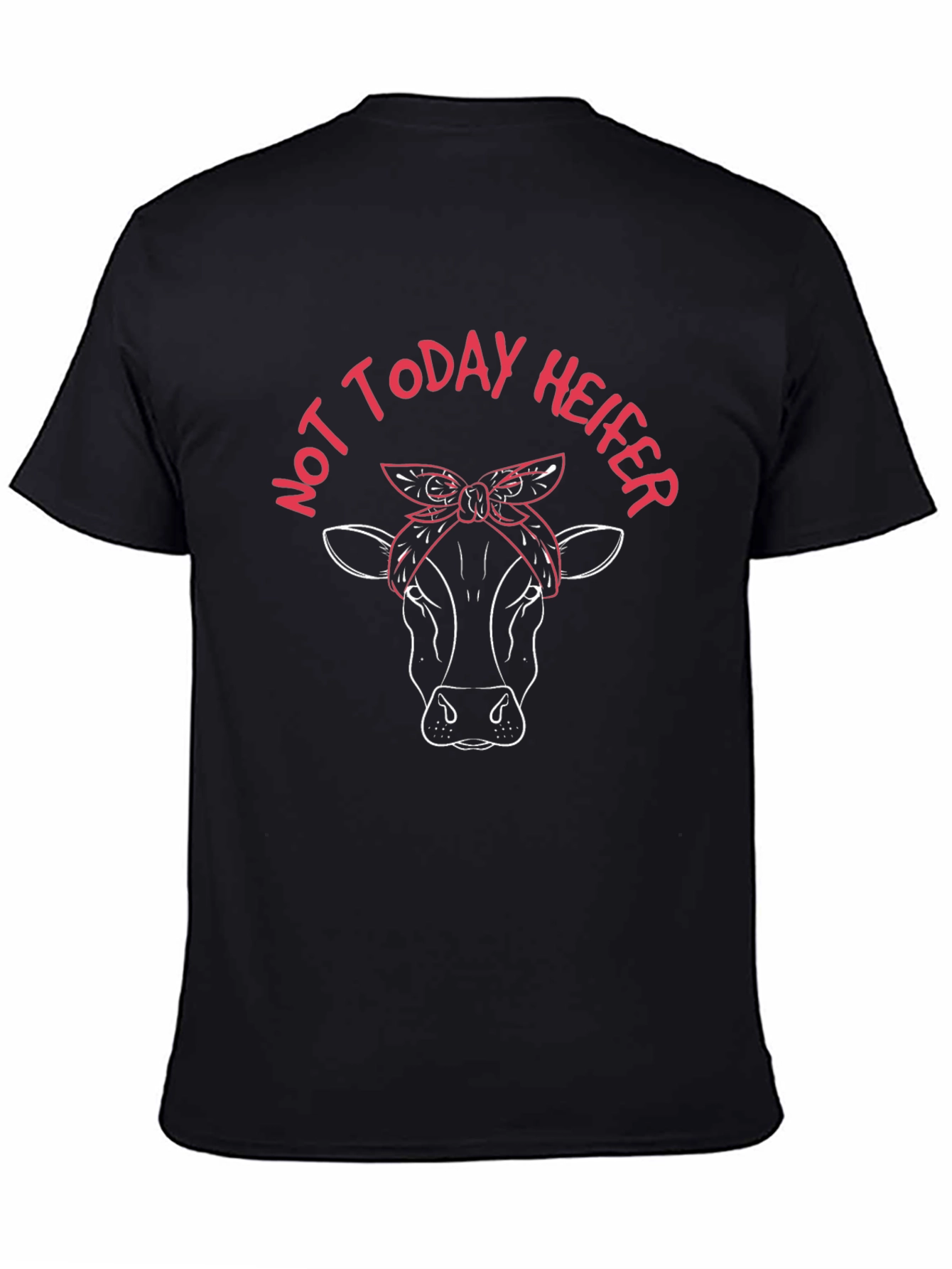 Not Today Heifer Graphic Tee - Black