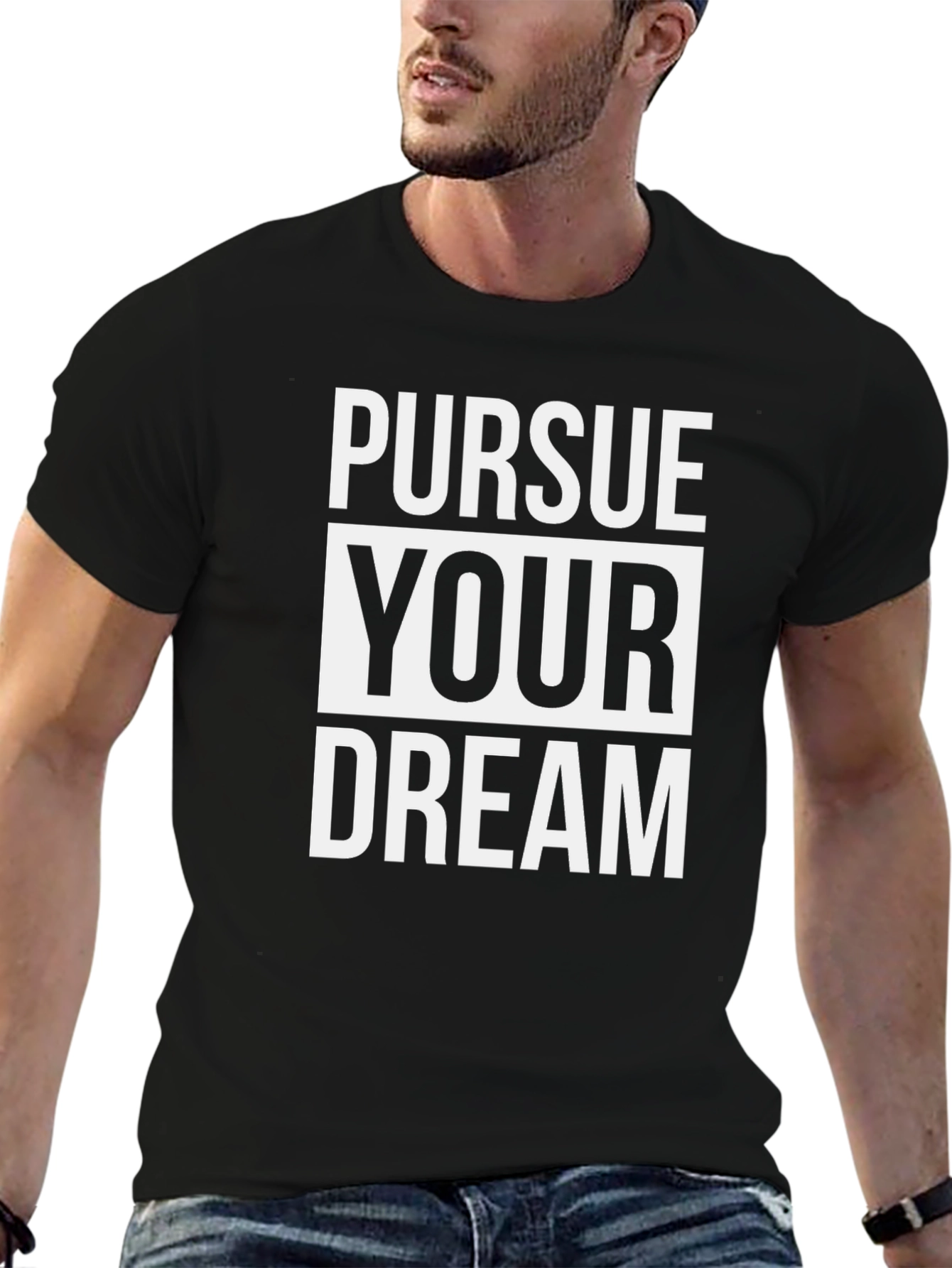 Pursue Your Dream Graphic T-Shirt