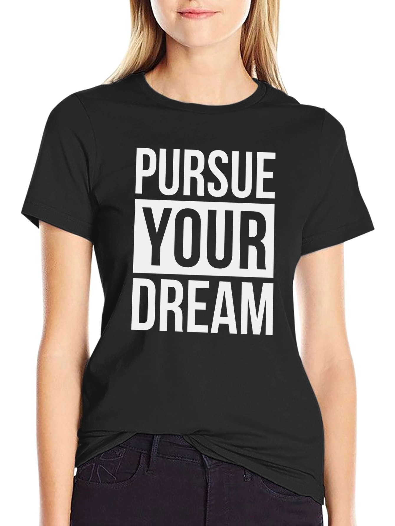 Pursue Your Dream Graphic T-Shirt