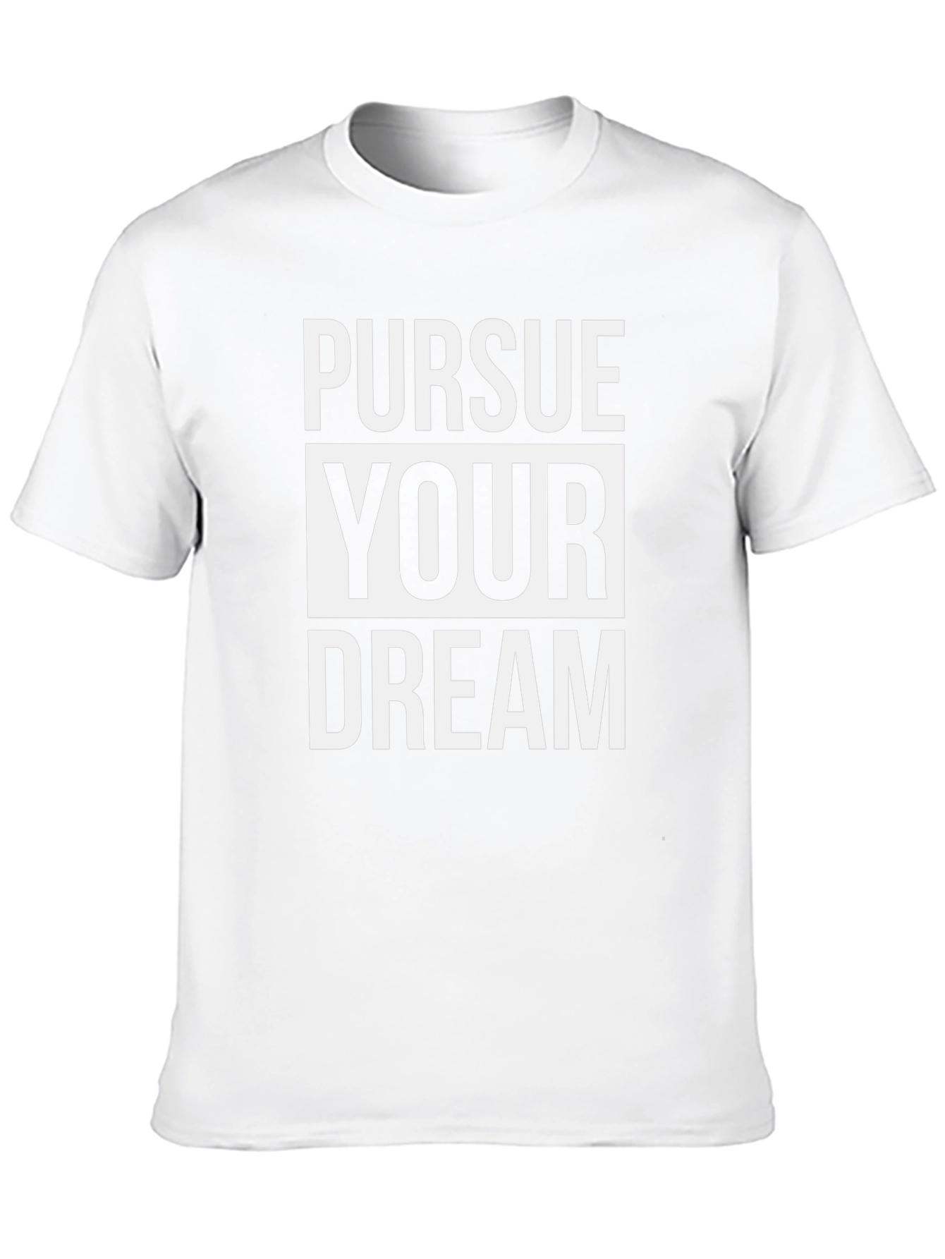 Pursue Your Dream Graphic T-Shirt