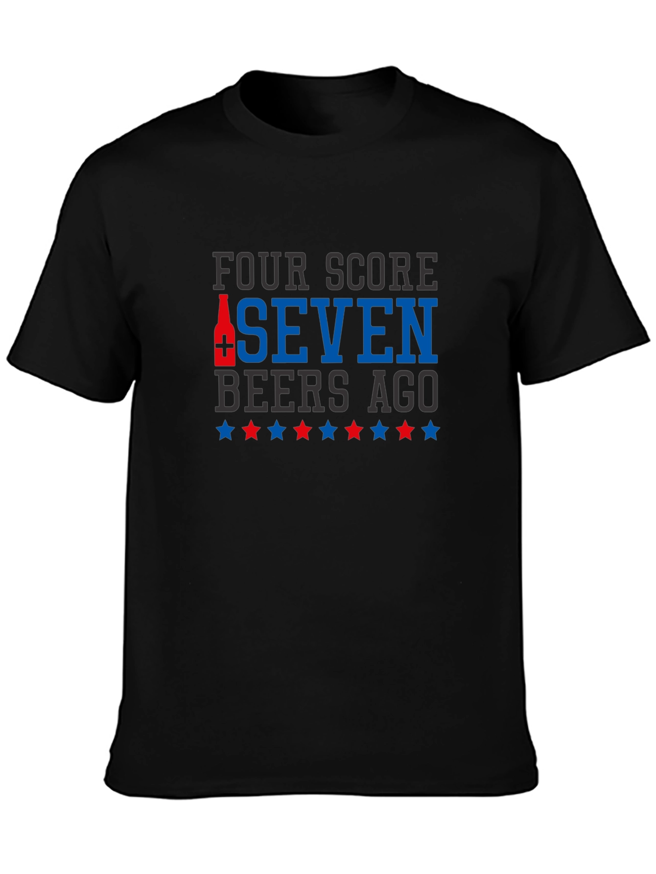 Four Score Seven Beers Ago T-Shirt