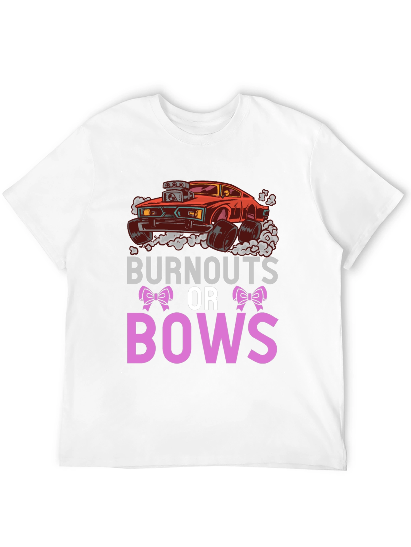 Burnouts or Bows Unisex T-Shirt