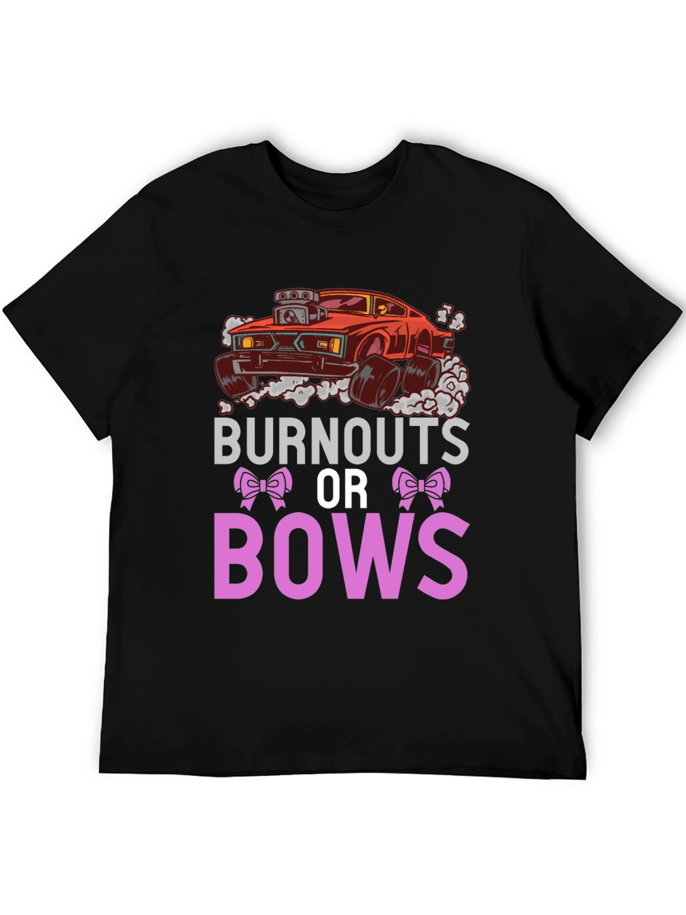 Burnouts or Bows Unisex T-Shirt