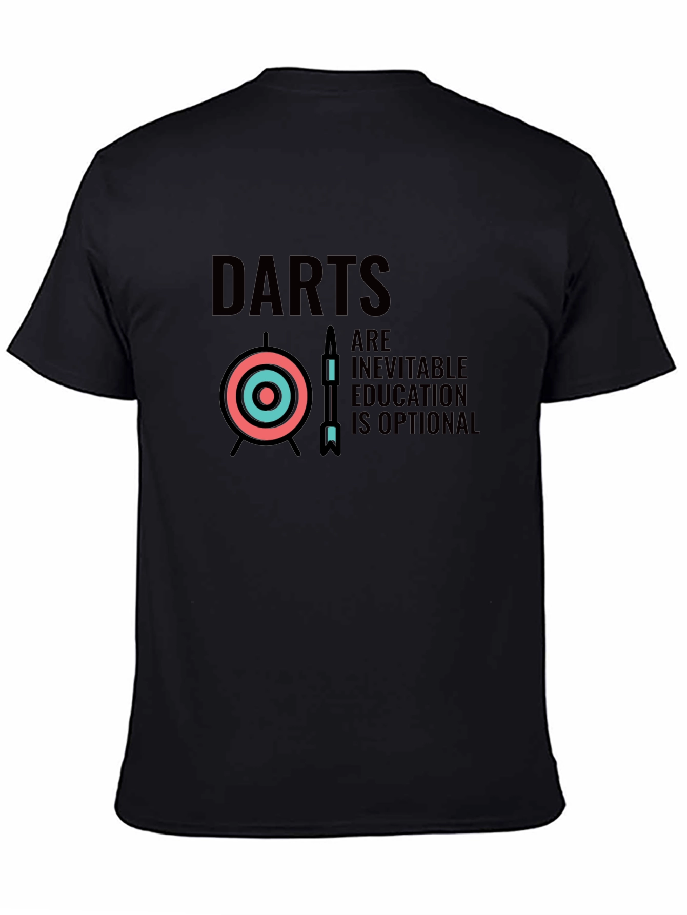Darts Inevitable Education Optional Graphic Tee
