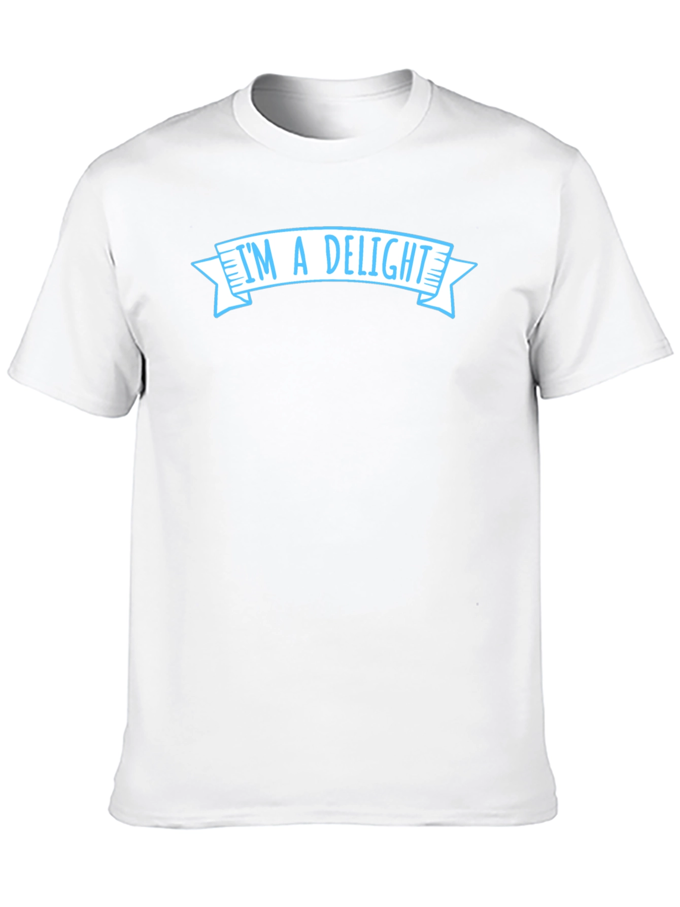 Im a Delight T-Shirt - Funny Sarcastic Graphic Tee