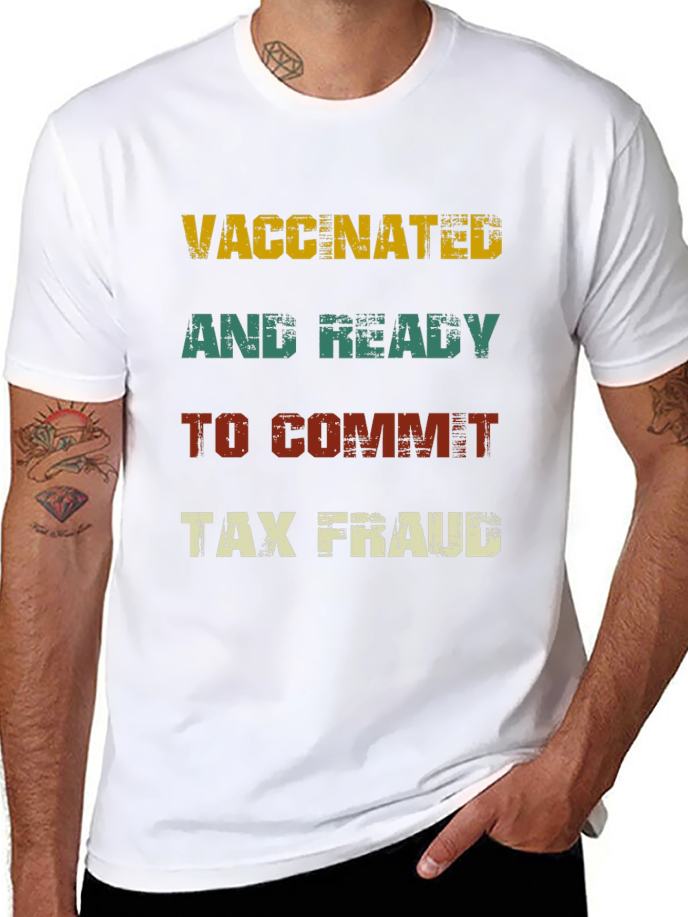 Vaccinated and Ready to Commit Tax Fraud T-Shirt