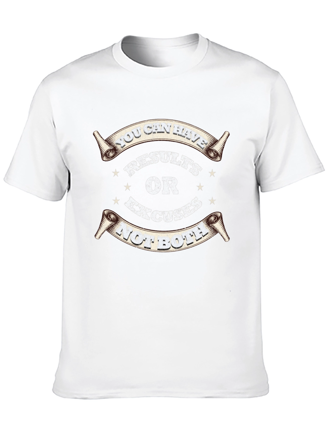 Results or Excuses Graphic T-Shirt