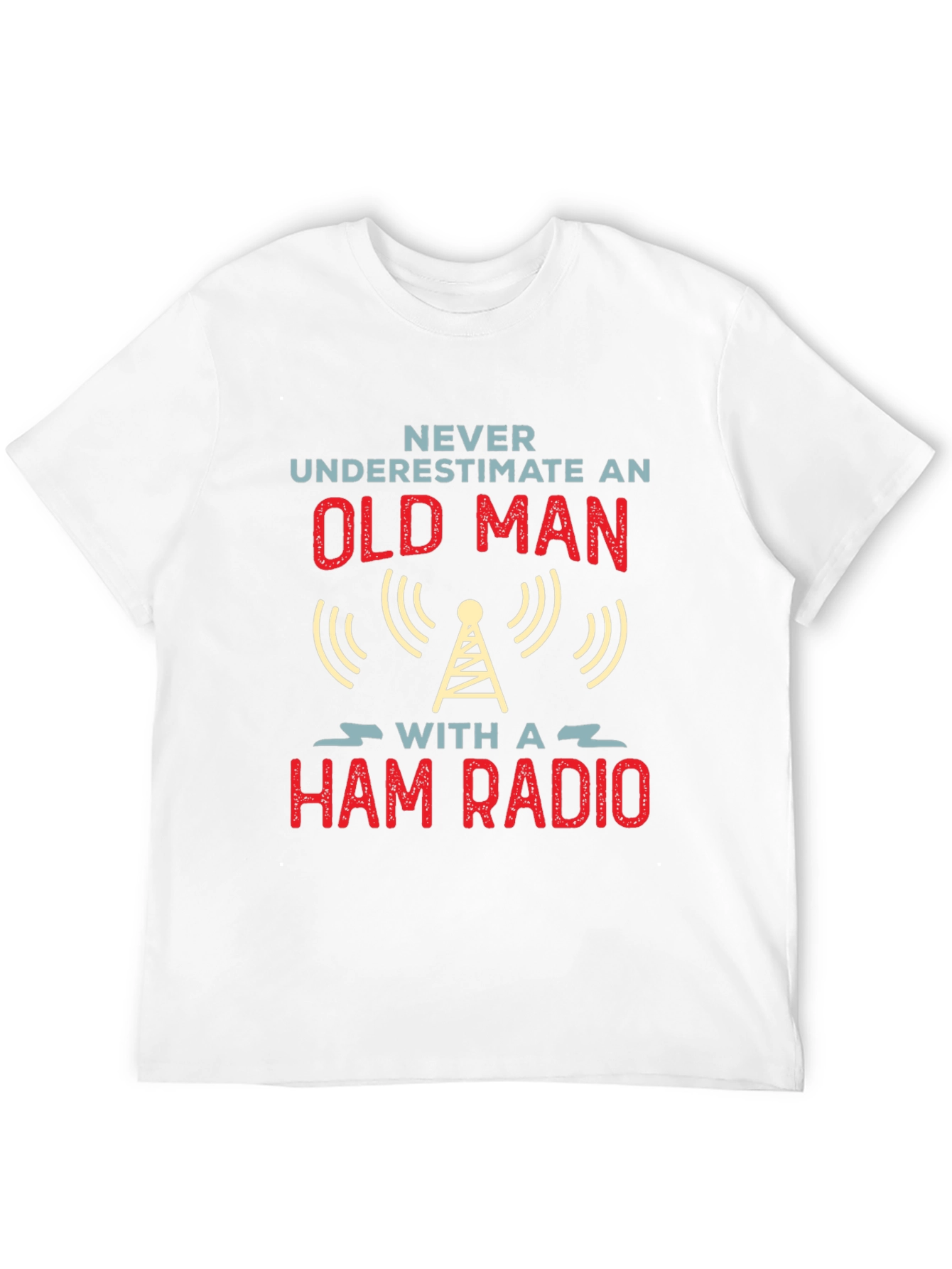 Never Underestimate an Old Man Ham Radio T-Shirt