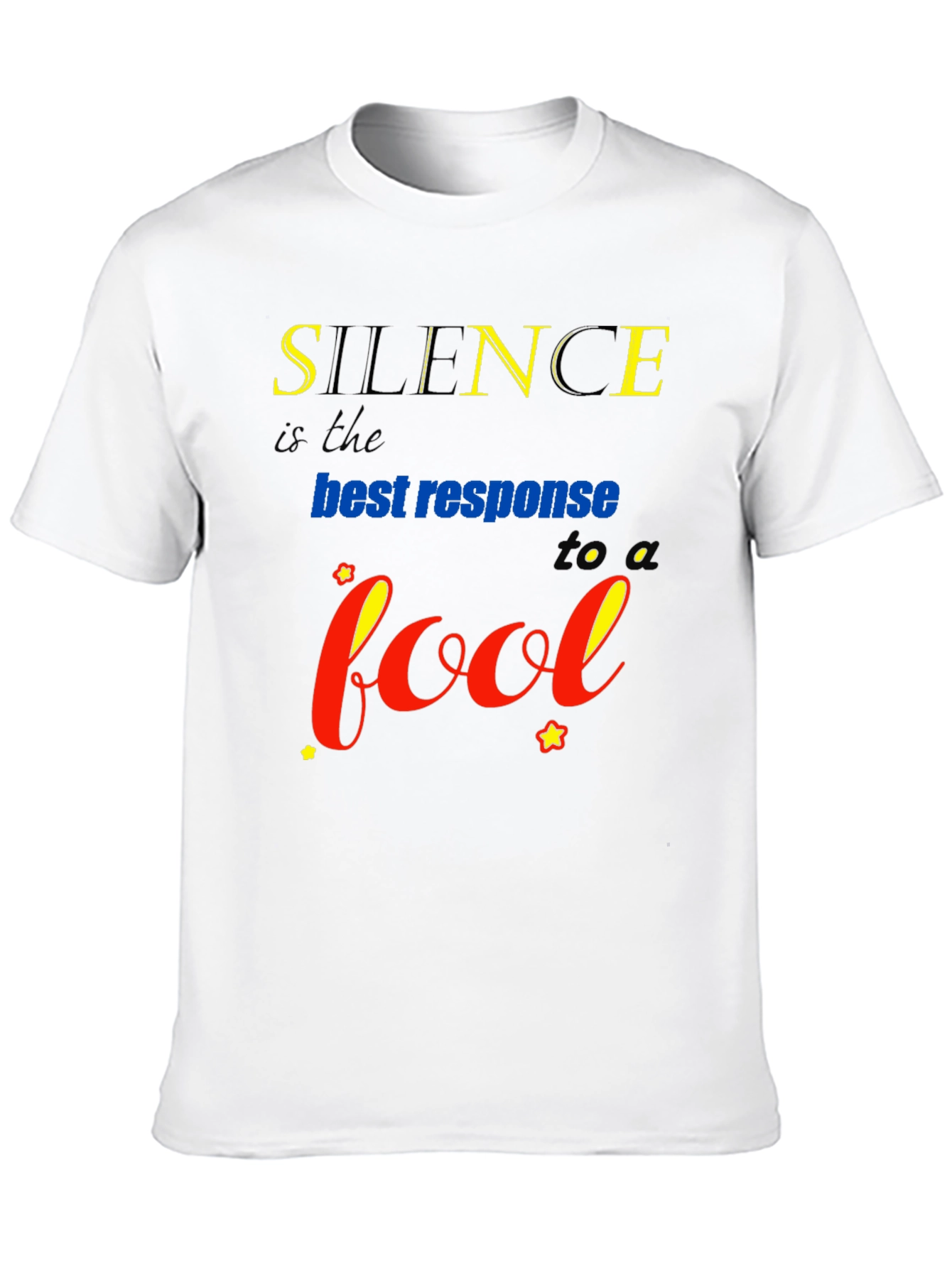 Silence is the Best Response Tee