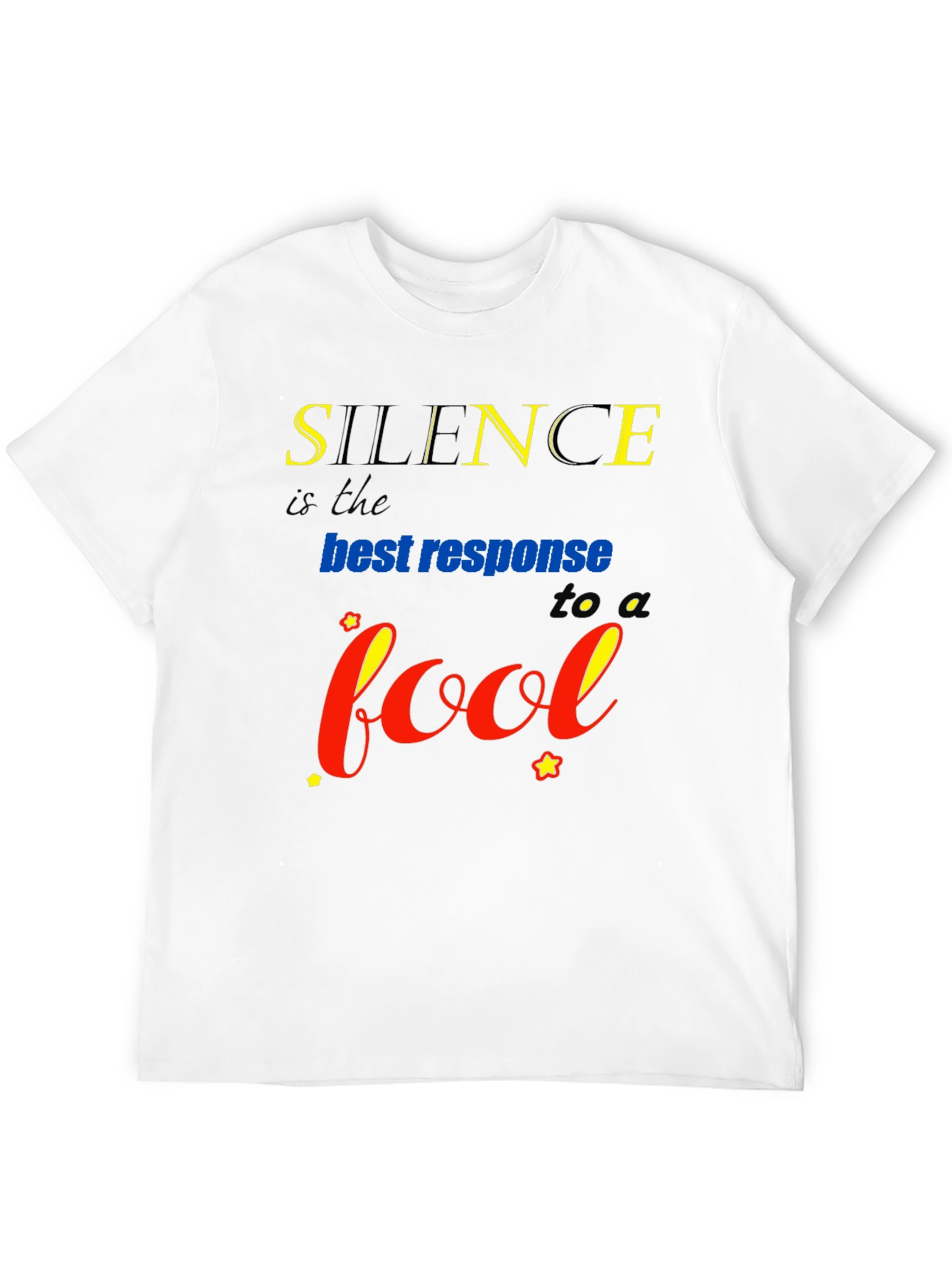 Silence is the Best Response Tee